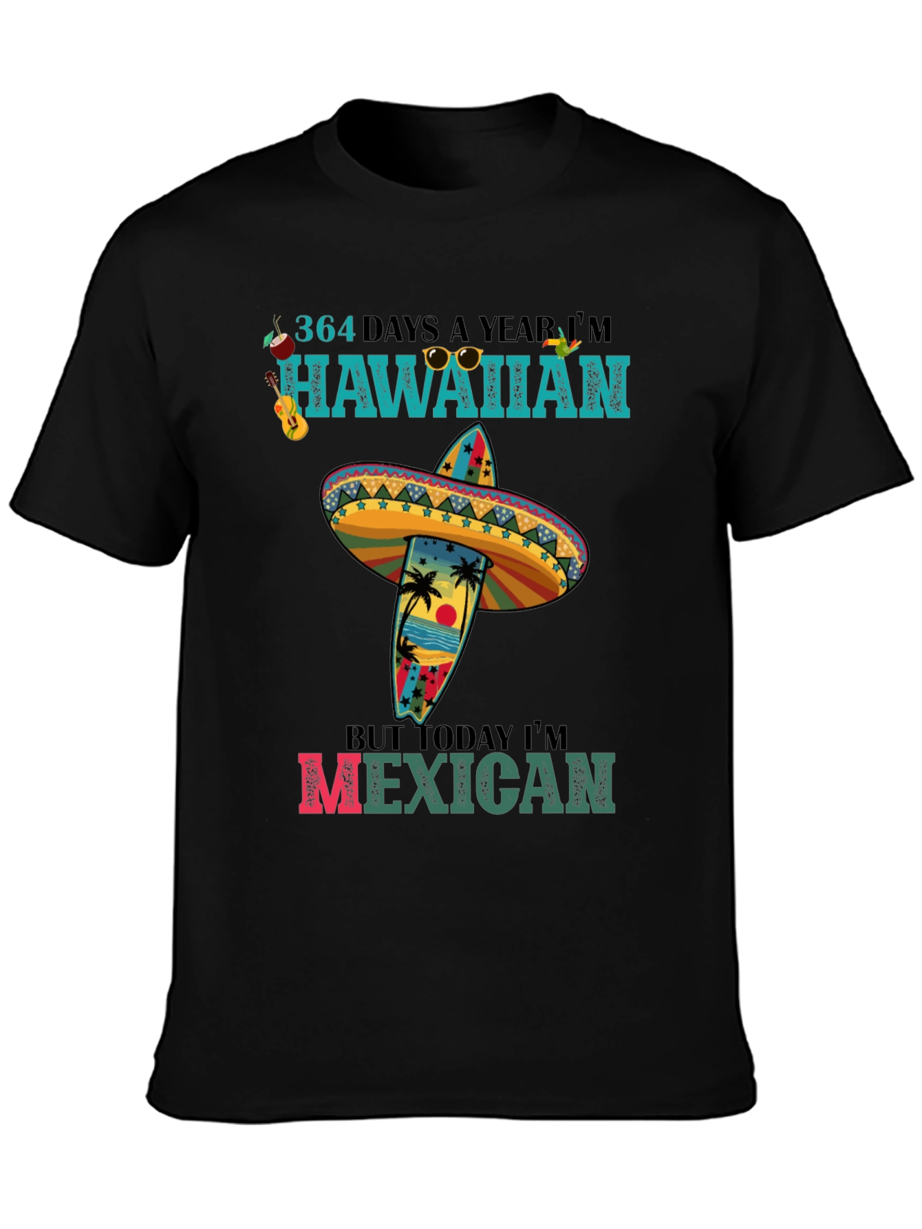 Hawaiian Sombrero T-Shirt - Mexicali Vibes