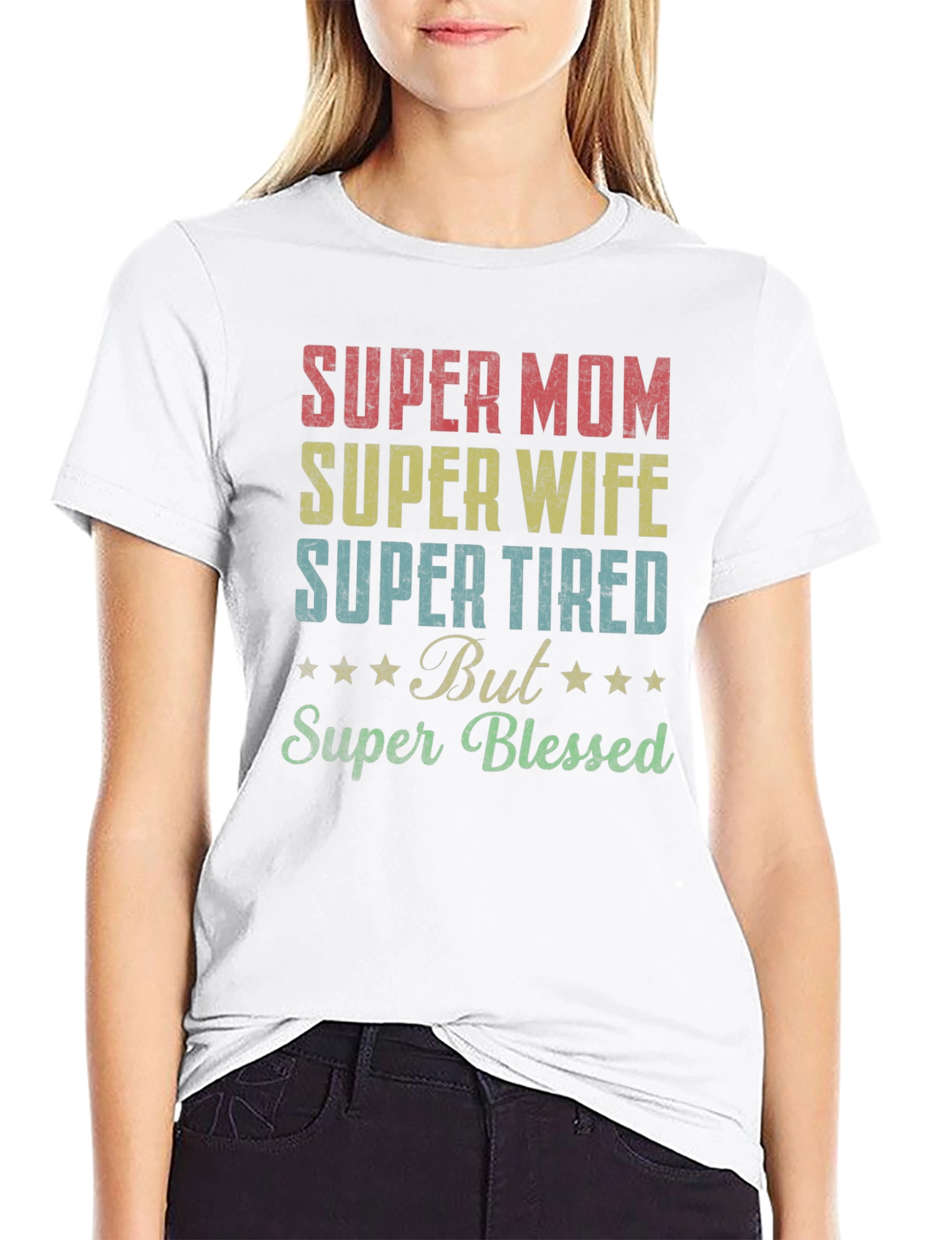Super Mom Wife Tired Blessed Graphic Tee