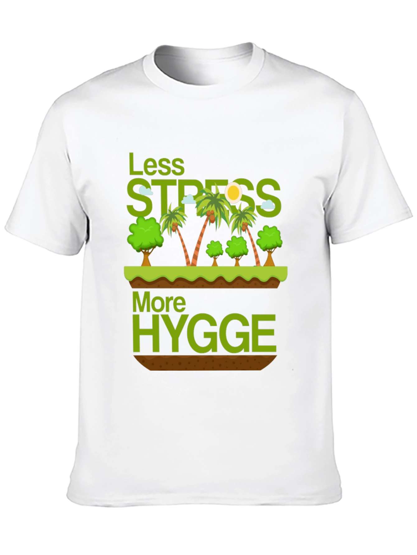 Less Stress More Hygge Graphic T-Shirt
