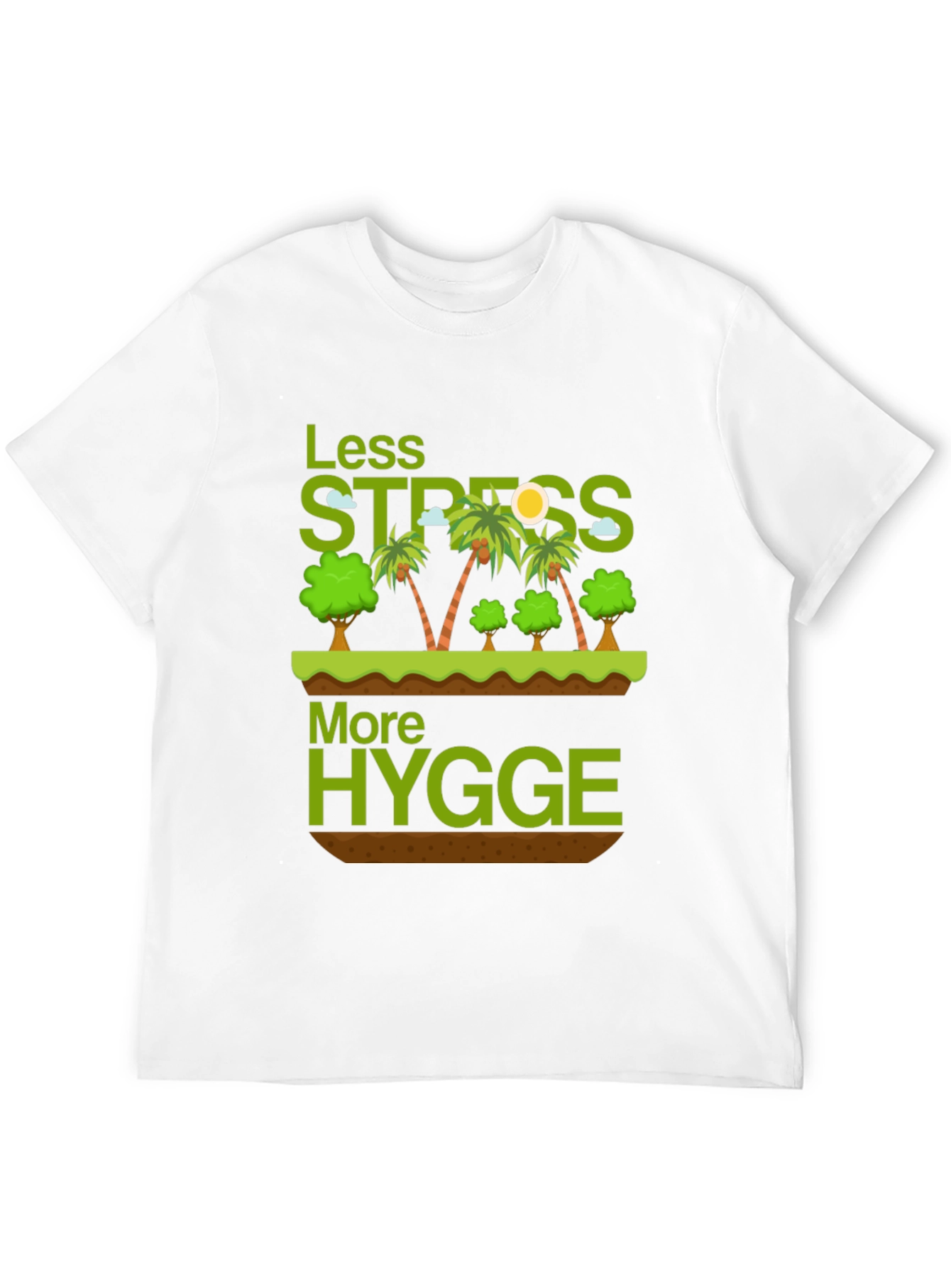 Less Stress More Hygge Graphic T-Shirt
