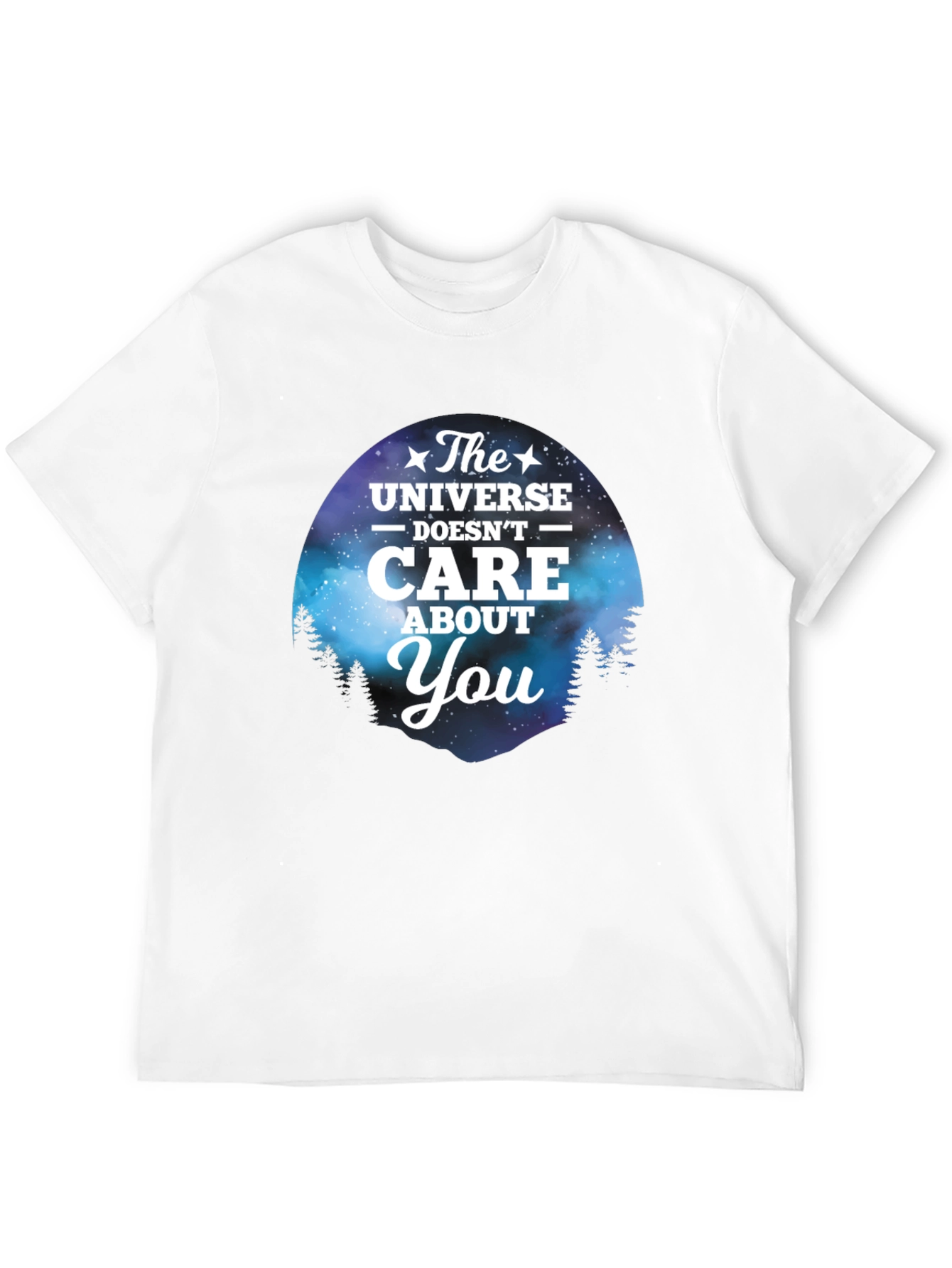 Universe Doesnt Care T-Shirt