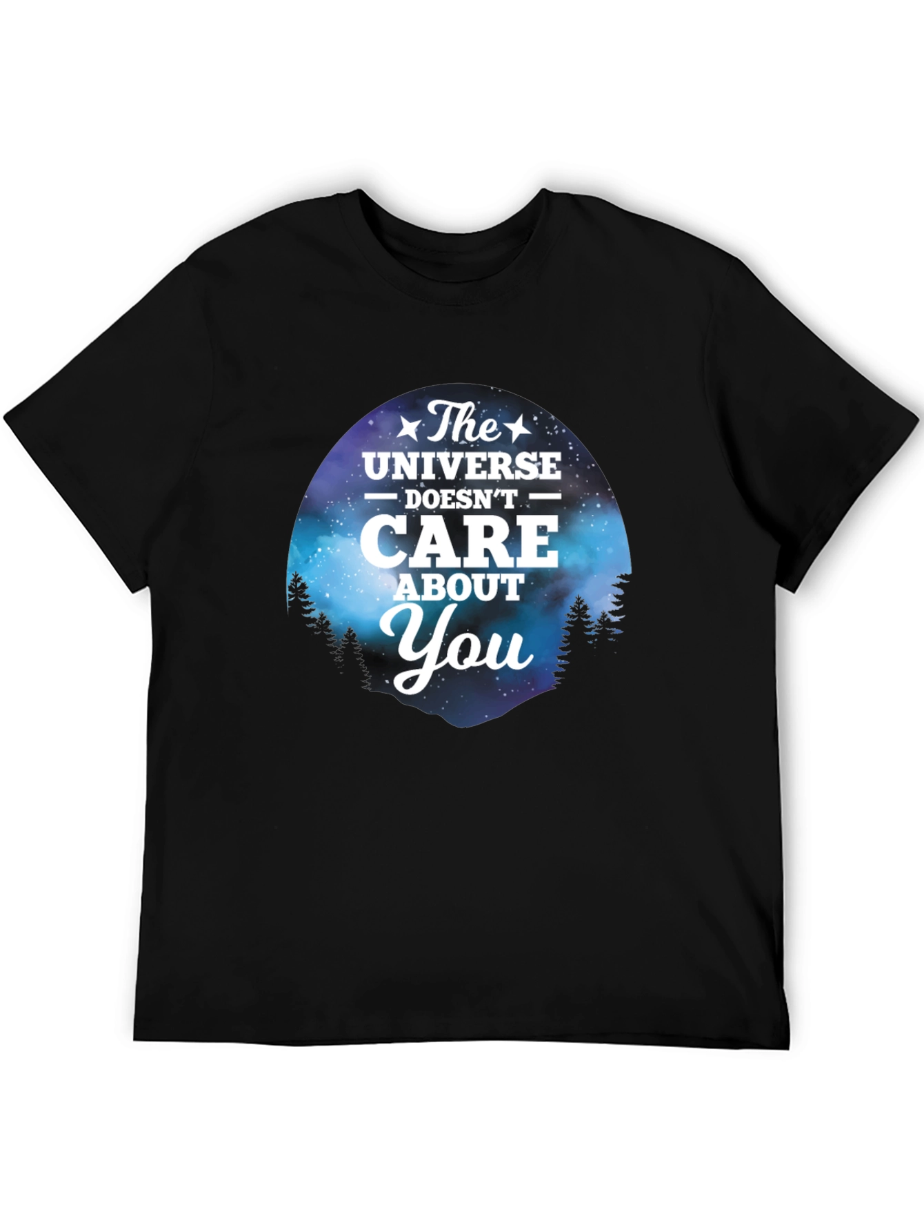 Universe Doesnt Care T-Shirt