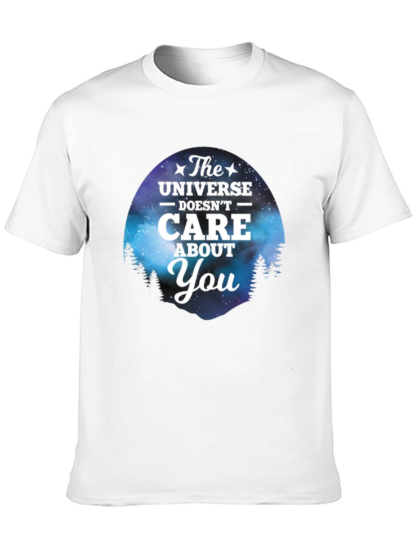 Universe Doesnt Care T-Shirt