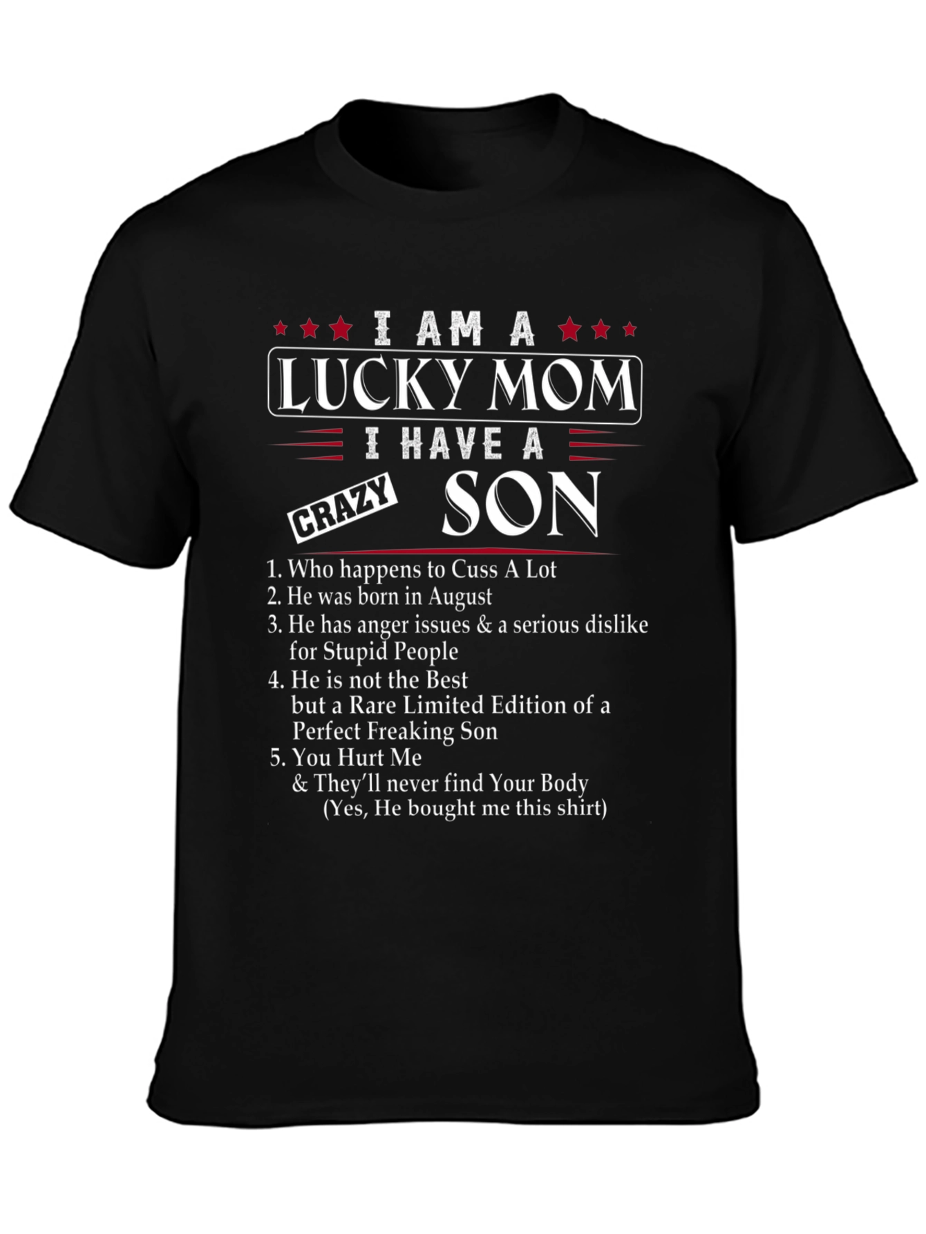 Lucky Mom Crazy Son Graphic Tee - August Birthday
