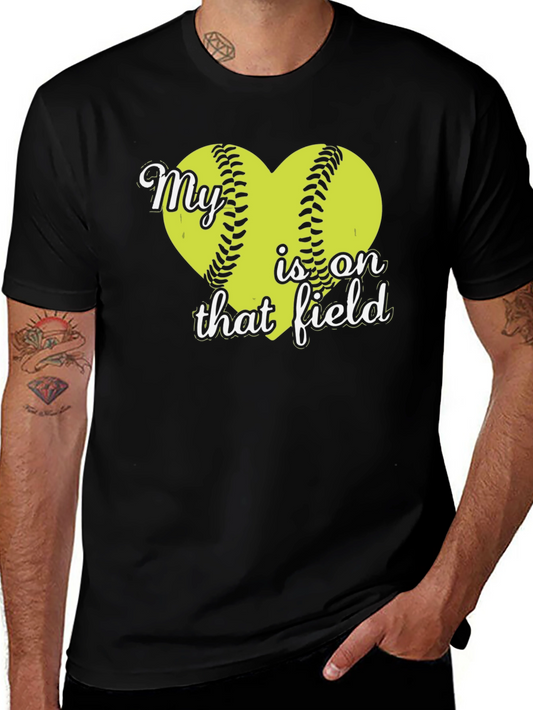 My Heart is on That Field Softball T-Shirt