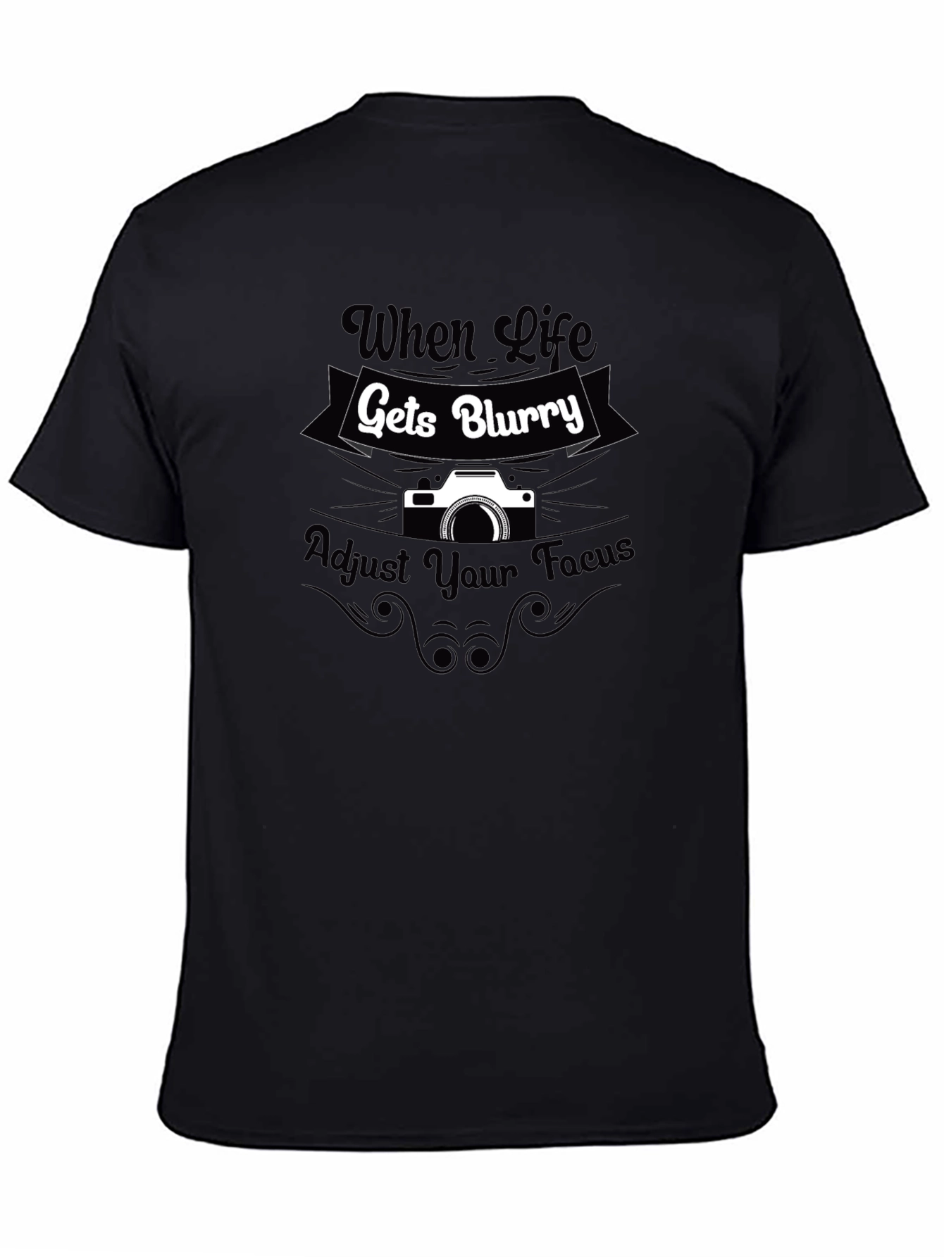 When Life Gets Blurry Camera T-Shirt