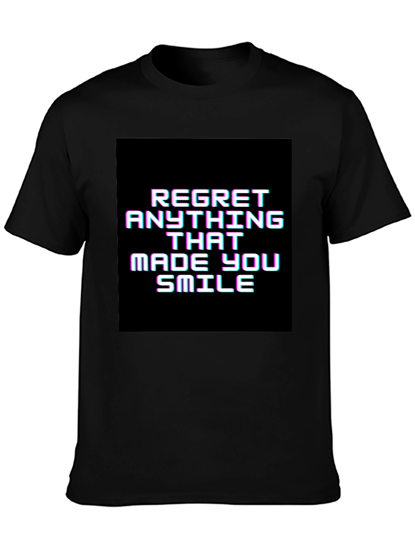 Regret Anything That Made You Smile Graphic Tee