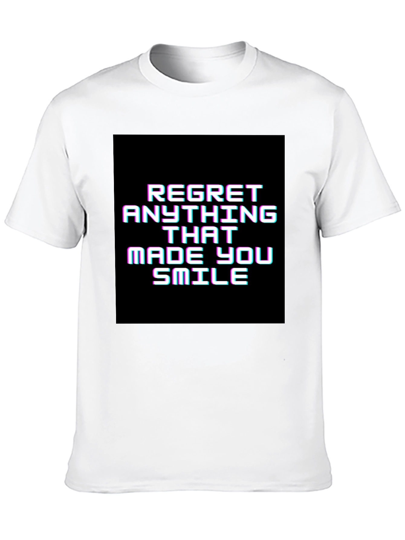 Regret Anything That Made You Smile Graphic Tee