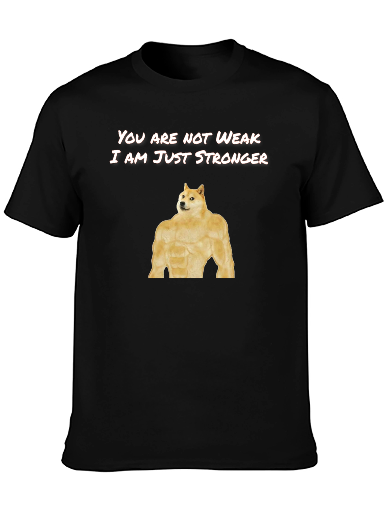 Doge Stronger T-Shirt Funny Meme Shirt