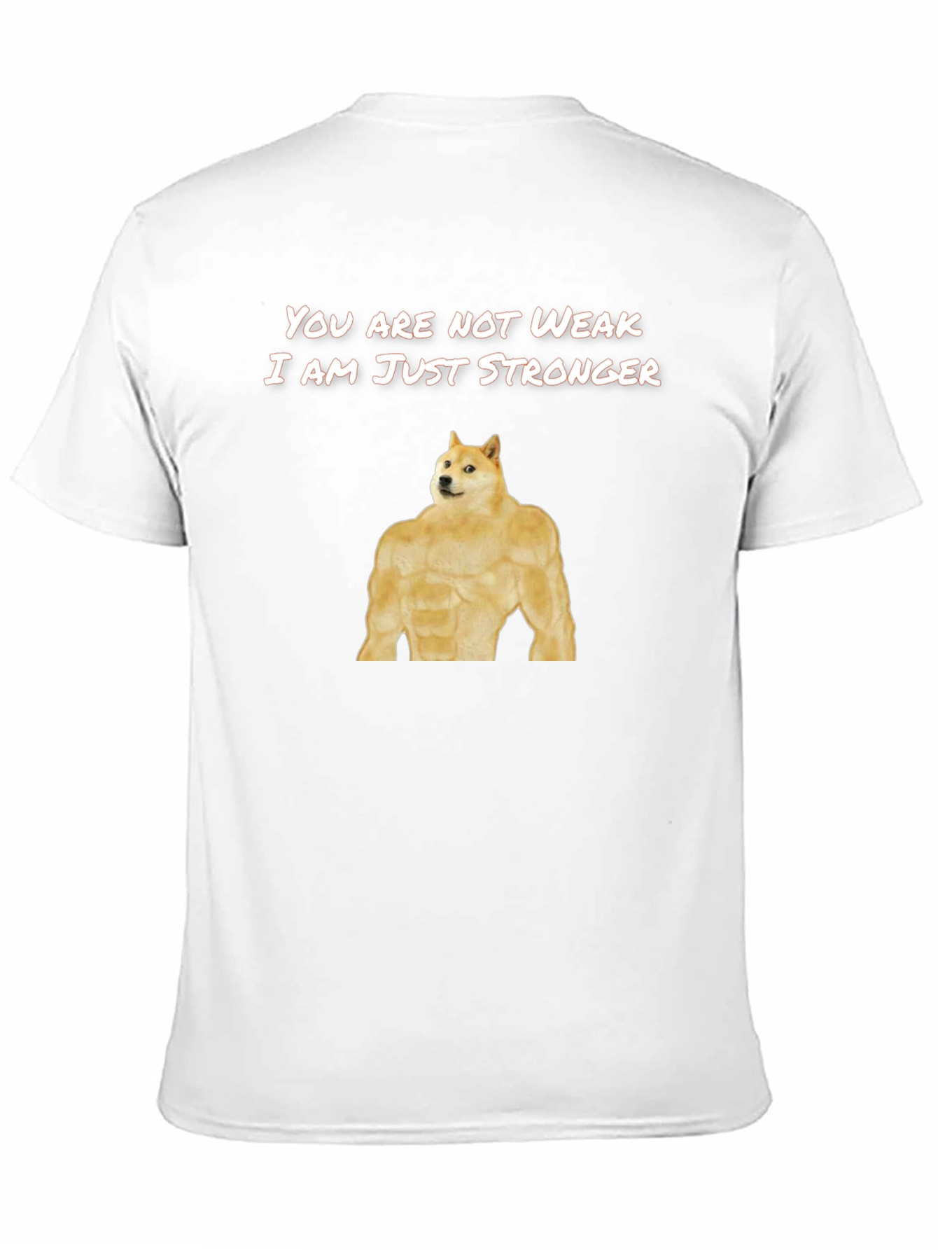 Doge Stronger T-Shirt Funny Meme Shirt