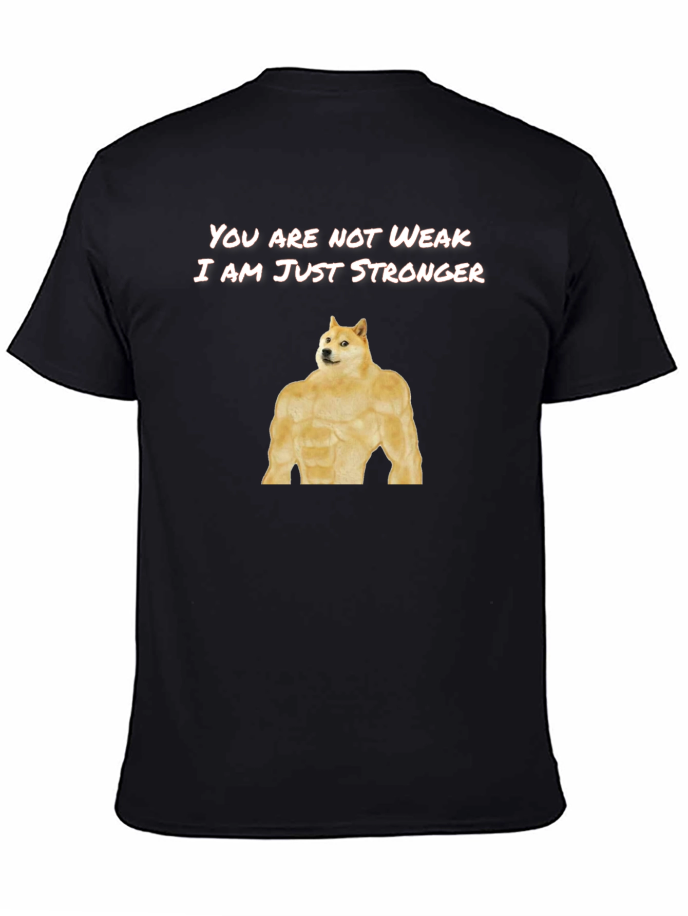 Doge Stronger T-Shirt Funny Meme Shirt