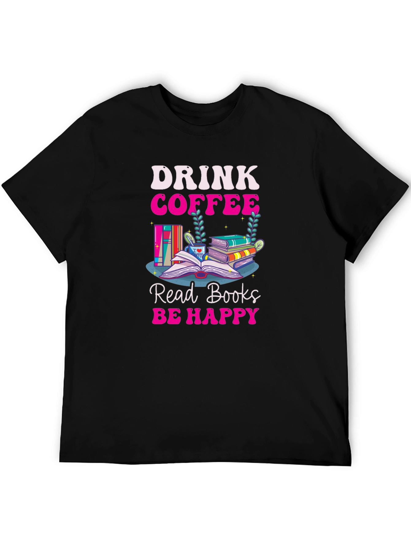 Drink Coffee Read Books T-Shirt