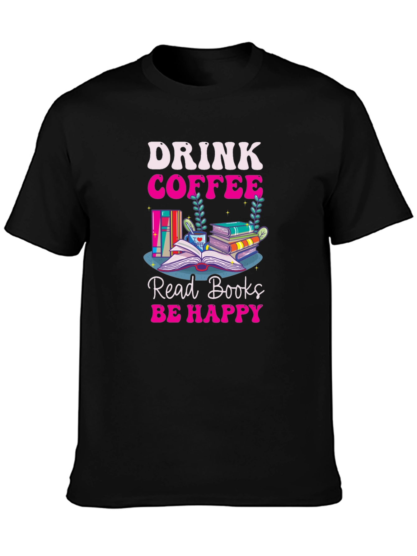 Drink Coffee Read Books T-Shirt