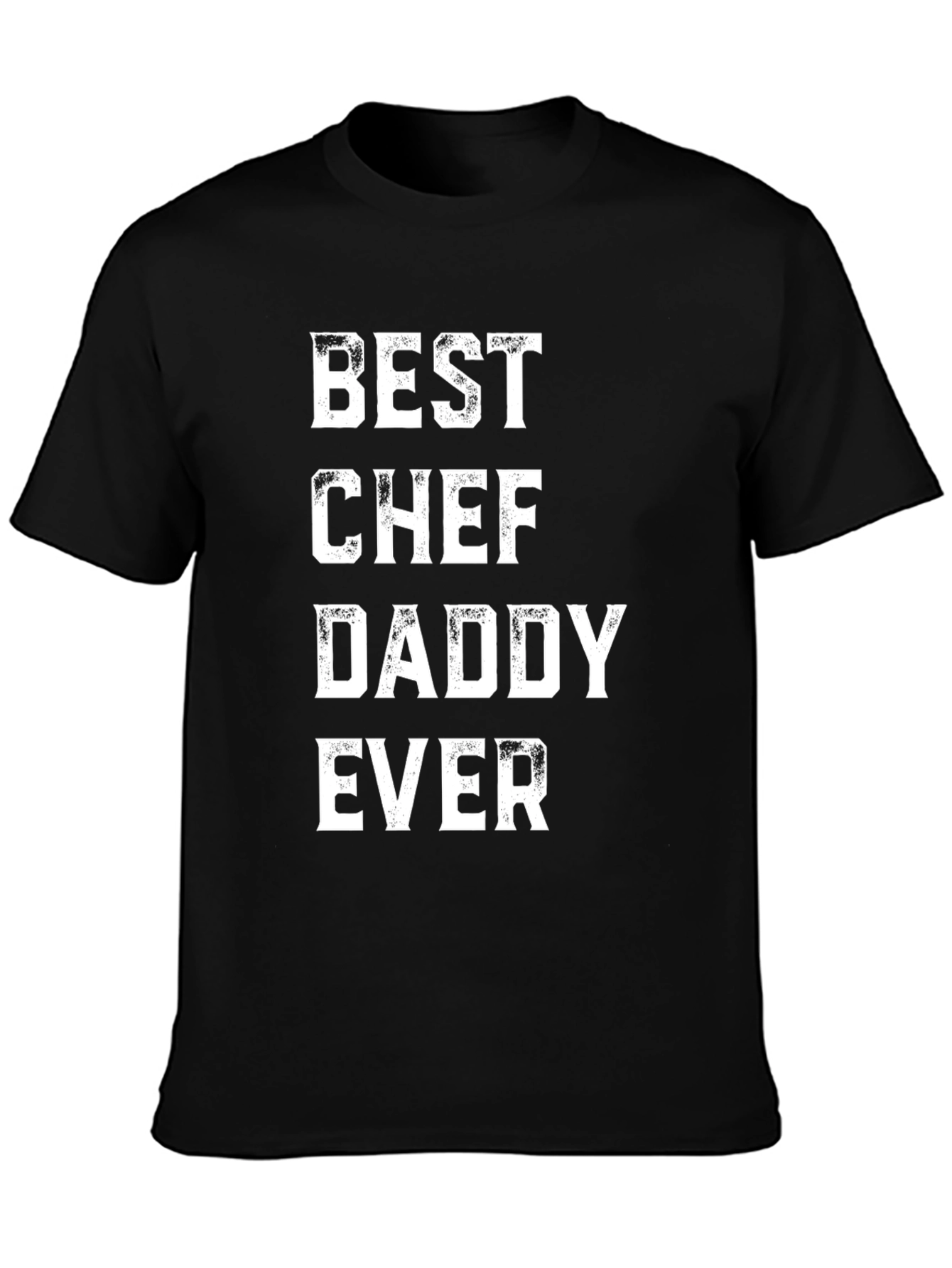 Best Chef Daddy Ever T-Shirt Black