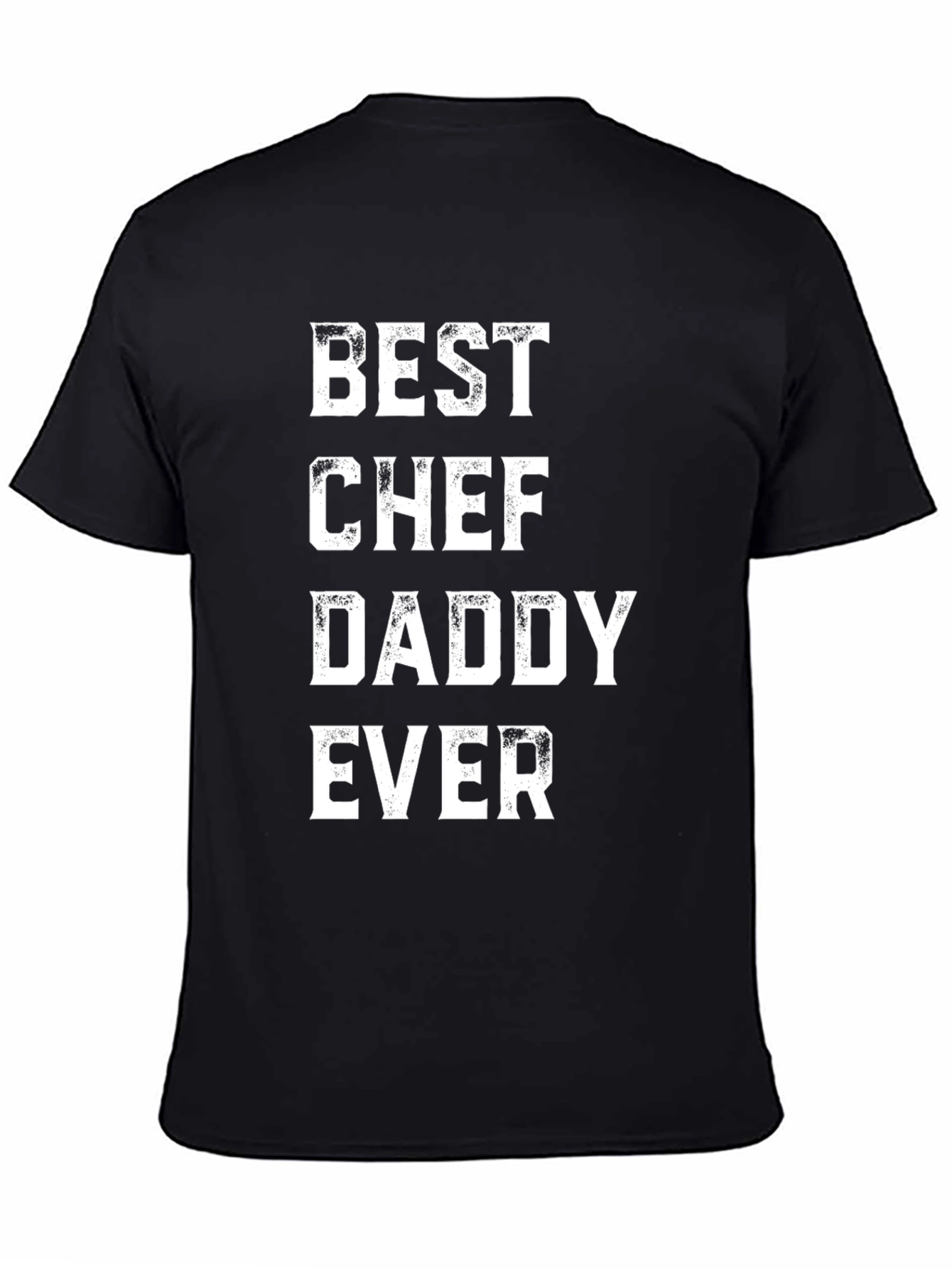 Best Chef Daddy Ever T-Shirt Black