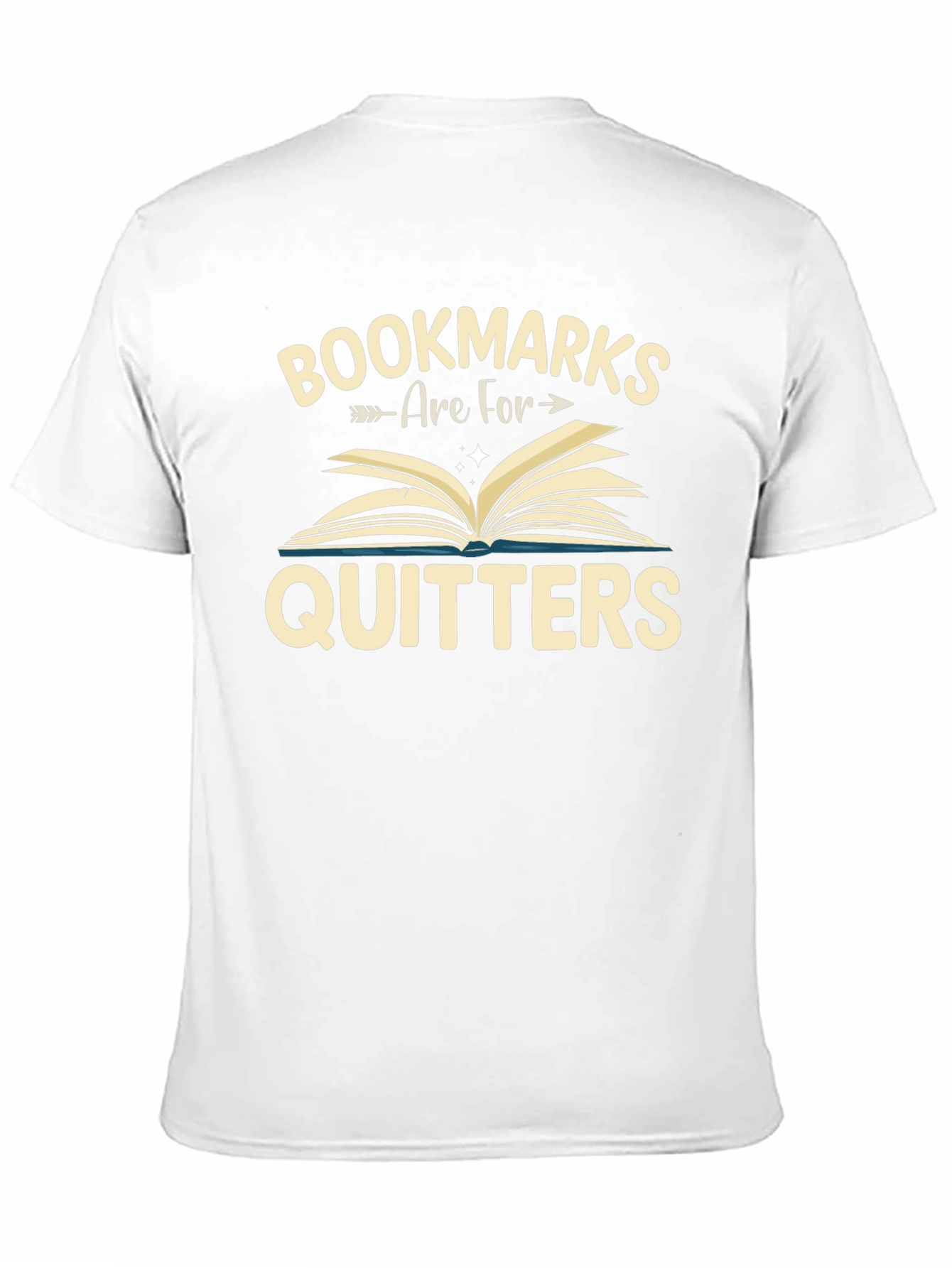 Bookmarks are for Quitters T-Shirt
