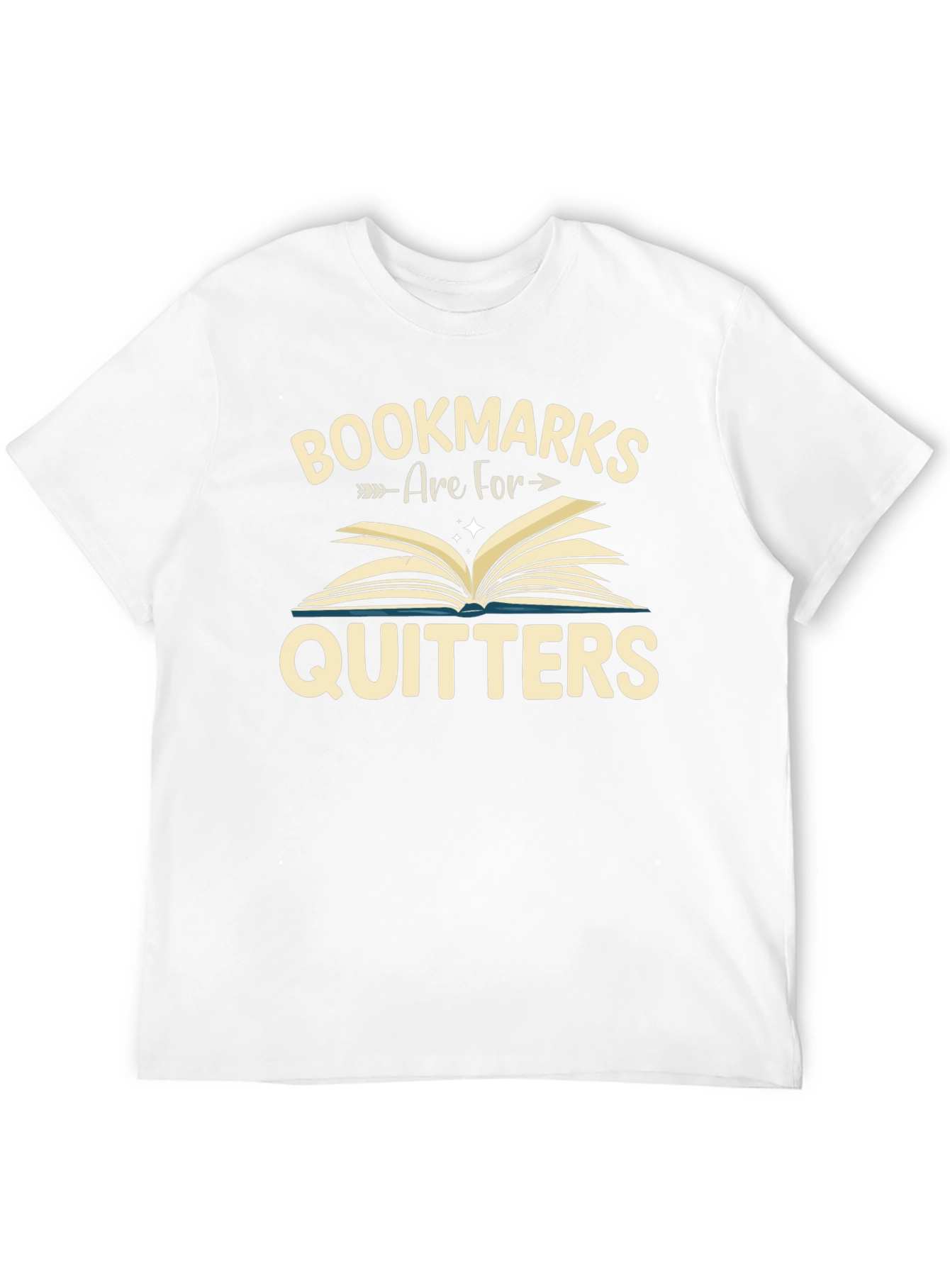 Bookmarks are for Quitters T-Shirt