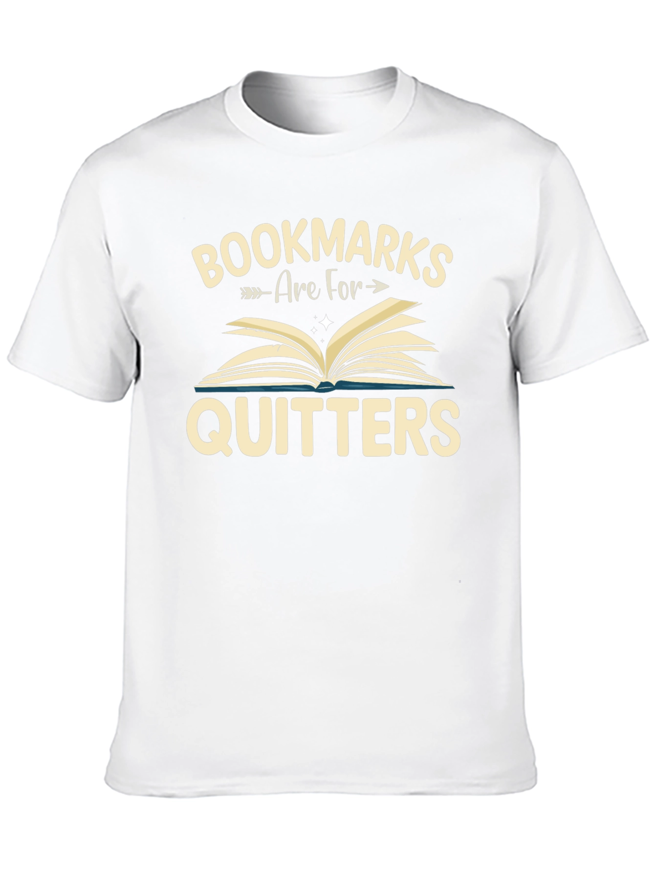 Bookmarks are for Quitters T-Shirt