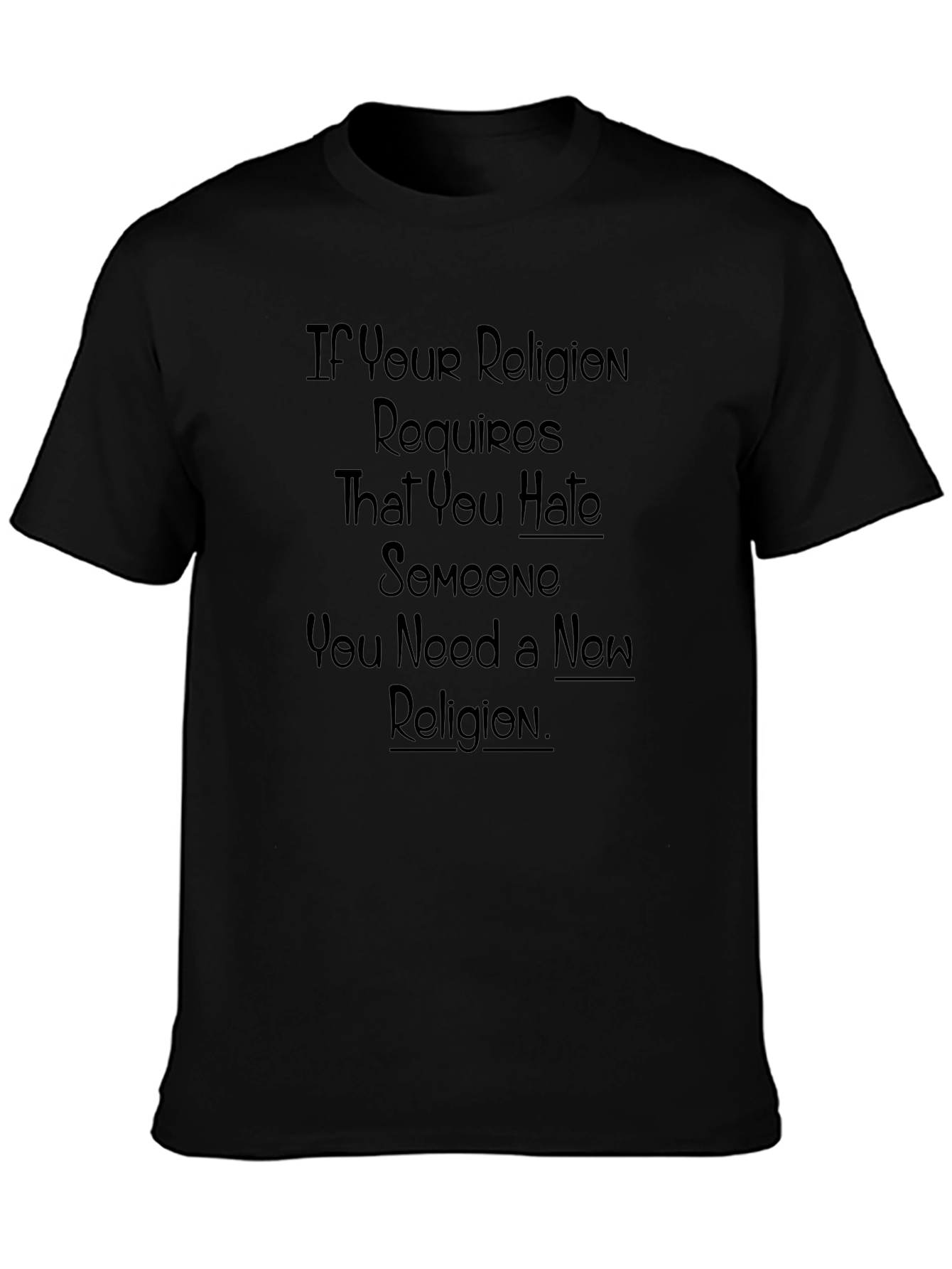 Religion Hate Quote T-Shirt