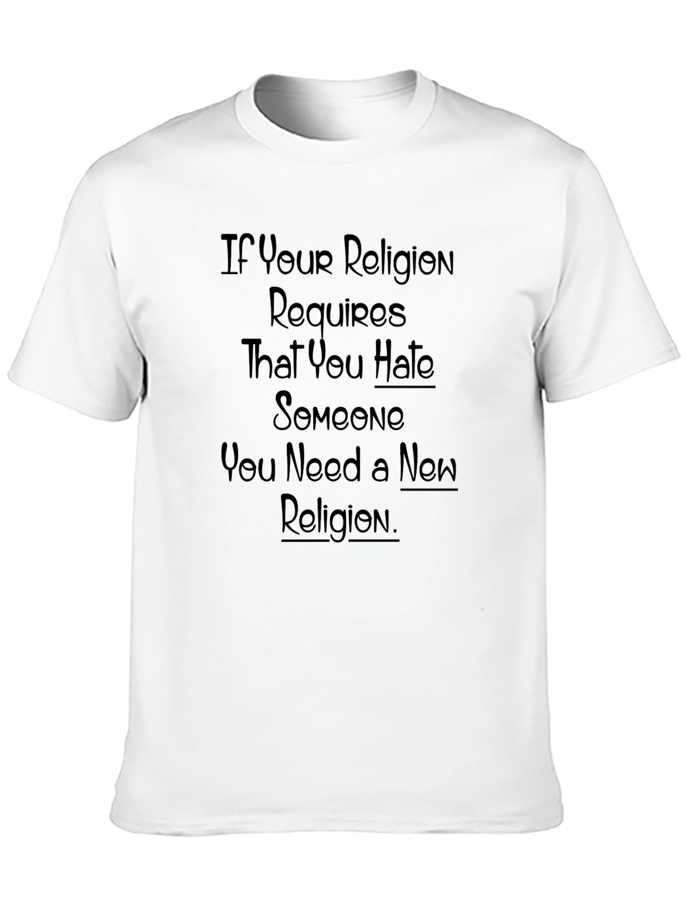 Religion Hate Quote T-Shirt