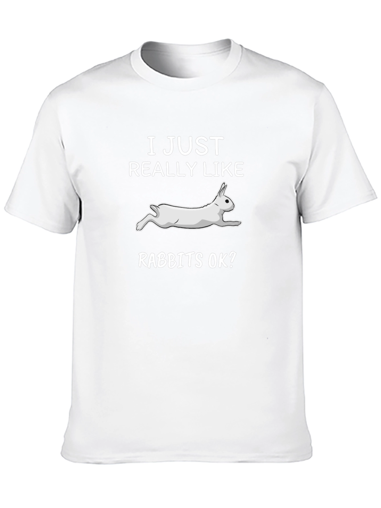 I Just Really Like Rabbits T-Shirt