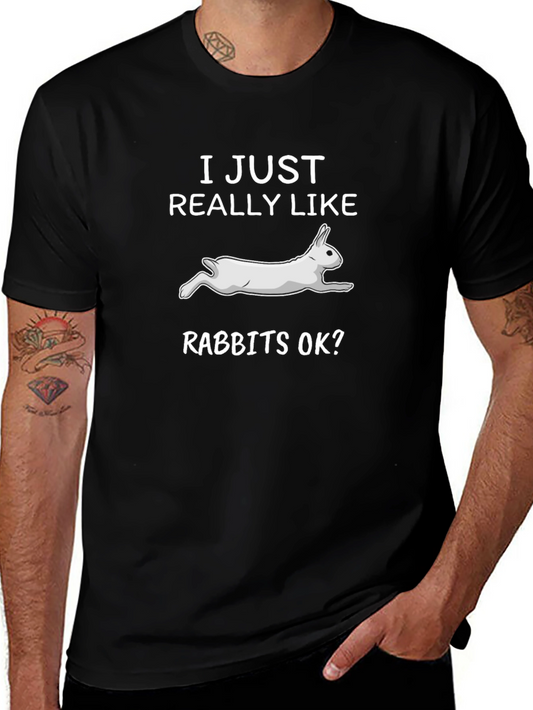 I Just Really Like Rabbits T-Shirt