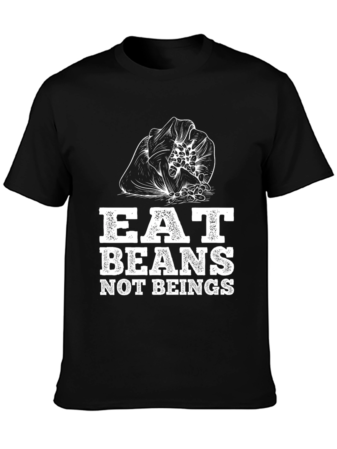 Eat Beans Not Beings Graphic T-Shirt