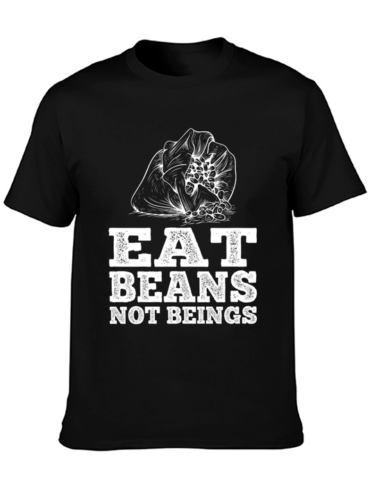 Eat Beans Not Beings Graphic T-Shirt
