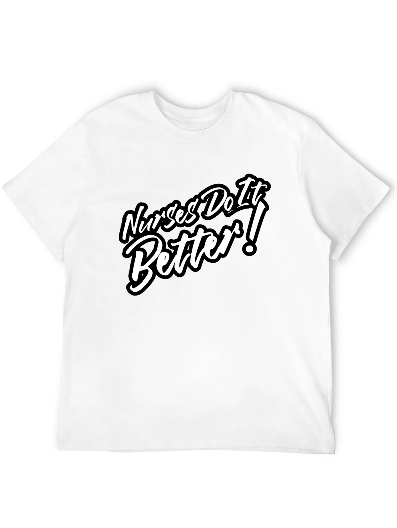 Nurses Do It Better T-Shirt - Black Crew Neck