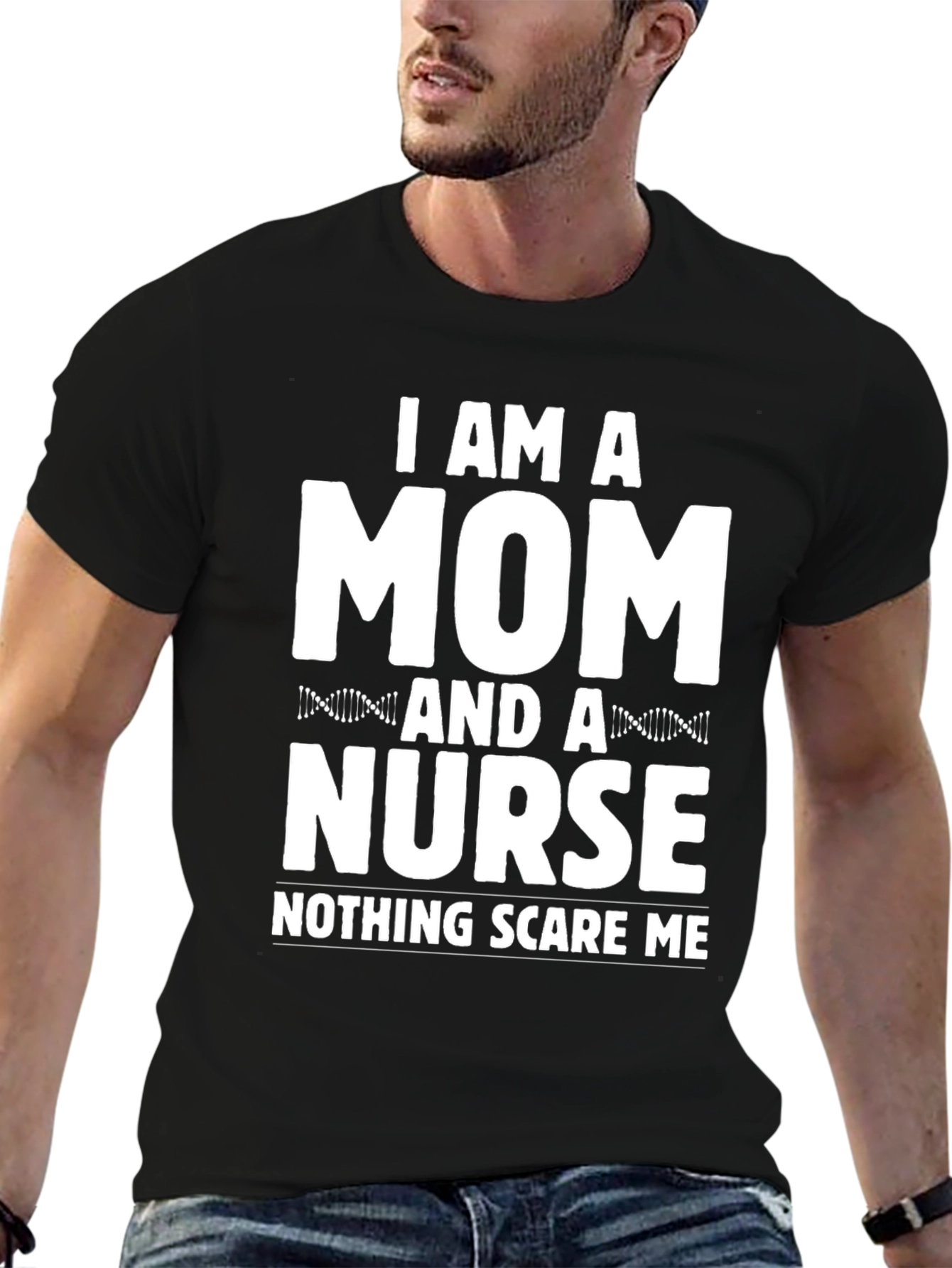 Mom & Nurse Tee - Nothing Scares Me!