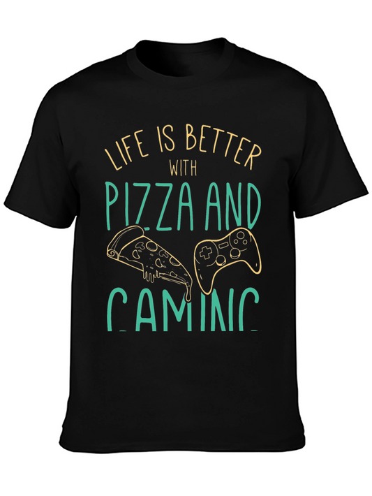 Life is Better with Pizza and Gaming T-Shirt
