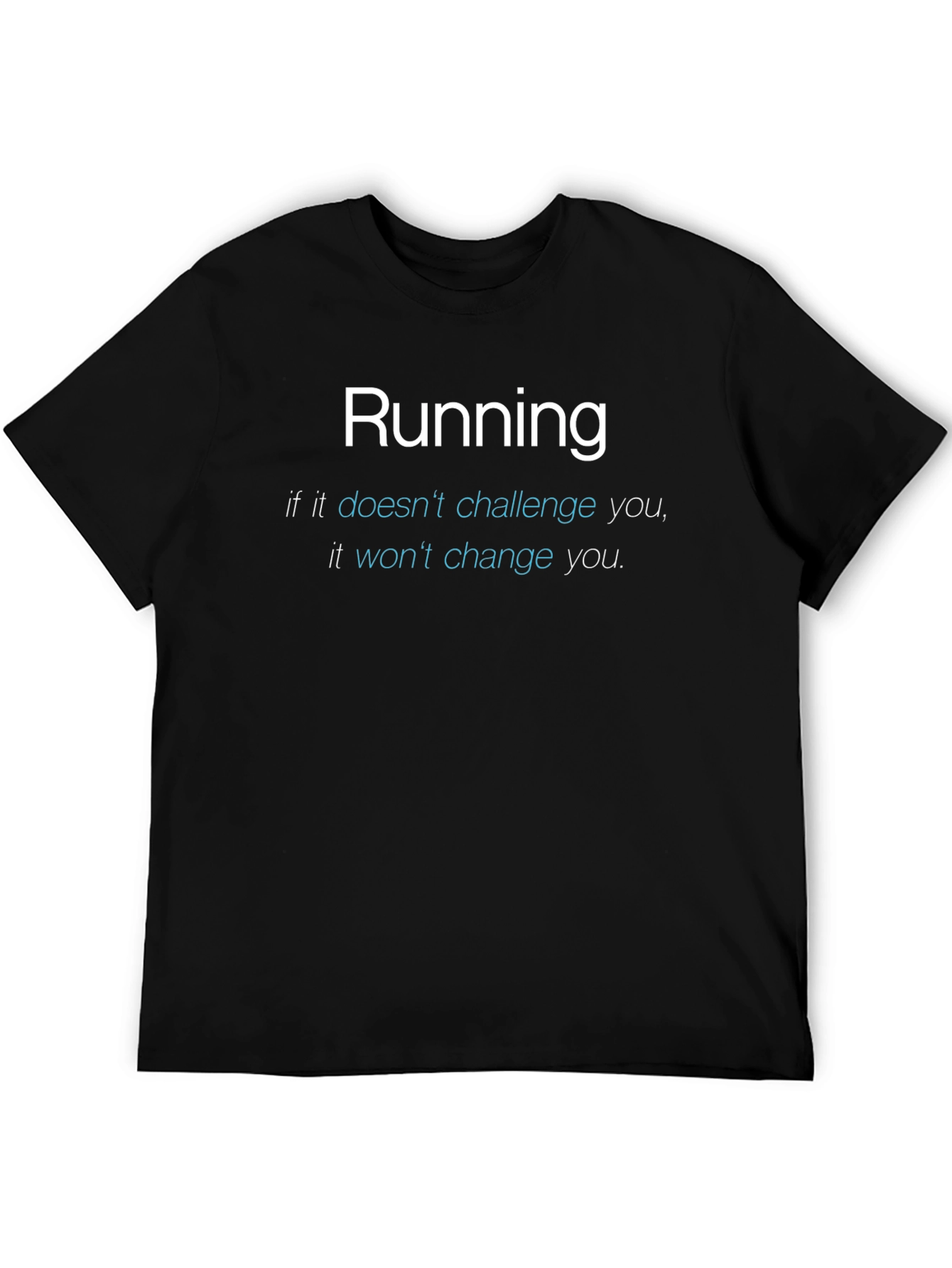 Running Motivation T-Shirt - Challenge & Change