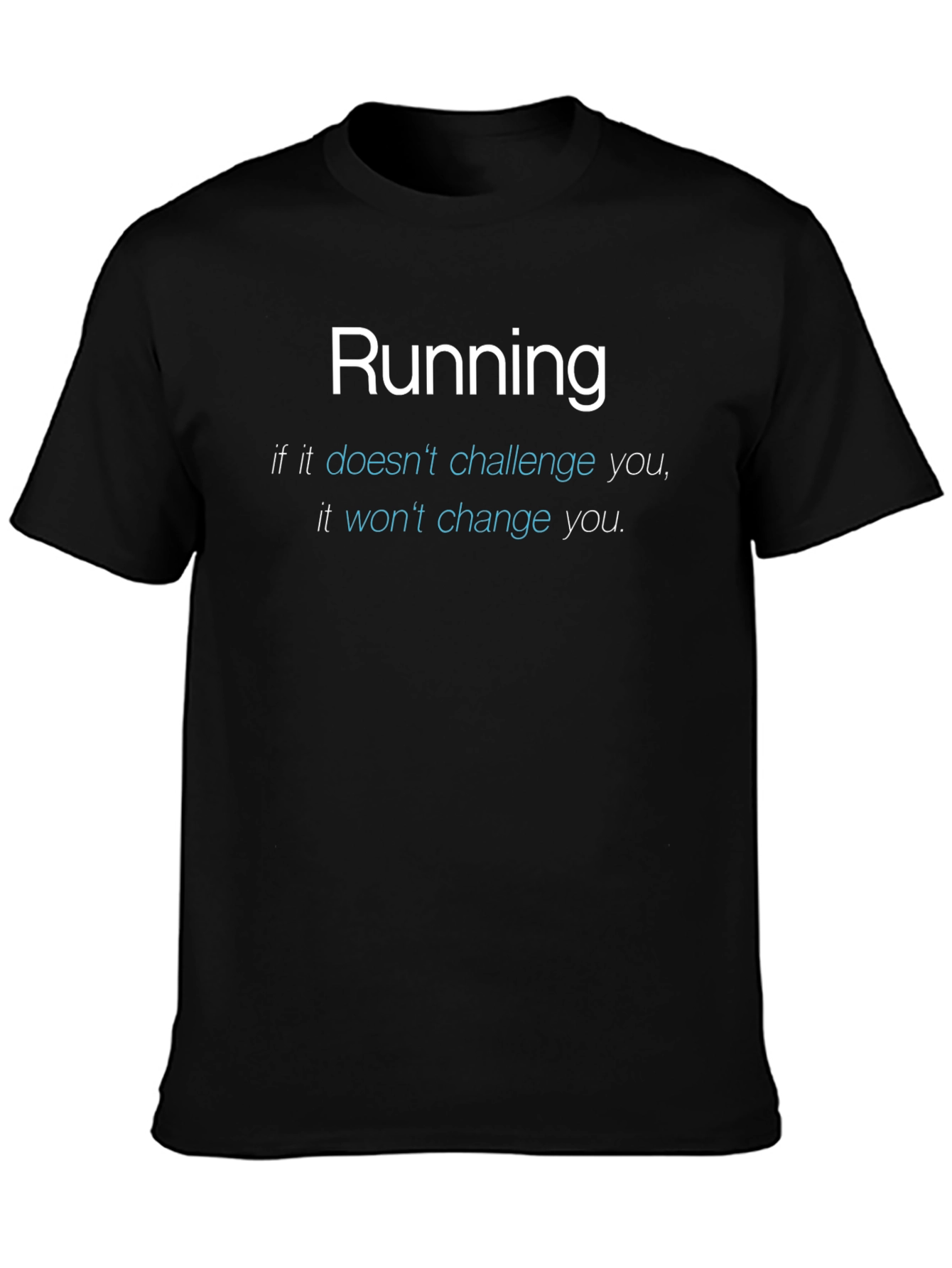 Running Motivation T-Shirt - Challenge & Change
