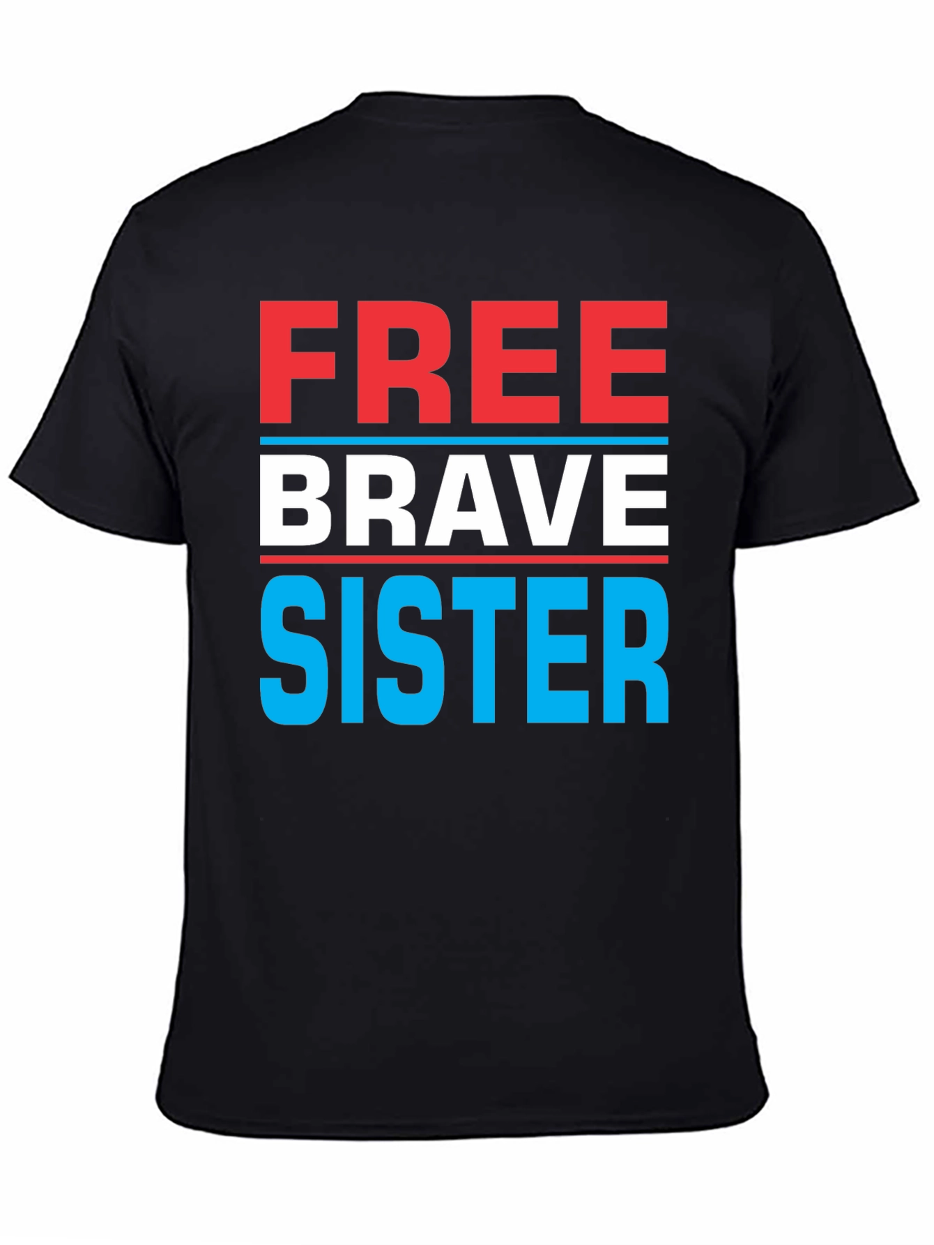 Free Brave Sister Graphic Tee