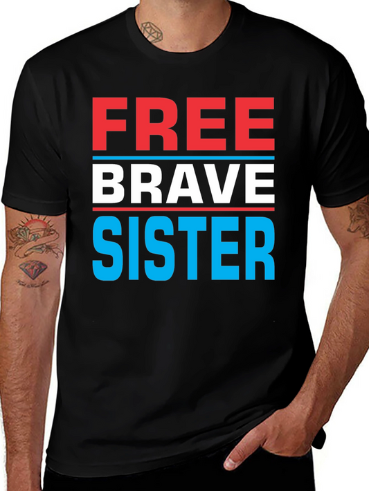 Free Brave Sister Graphic Tee