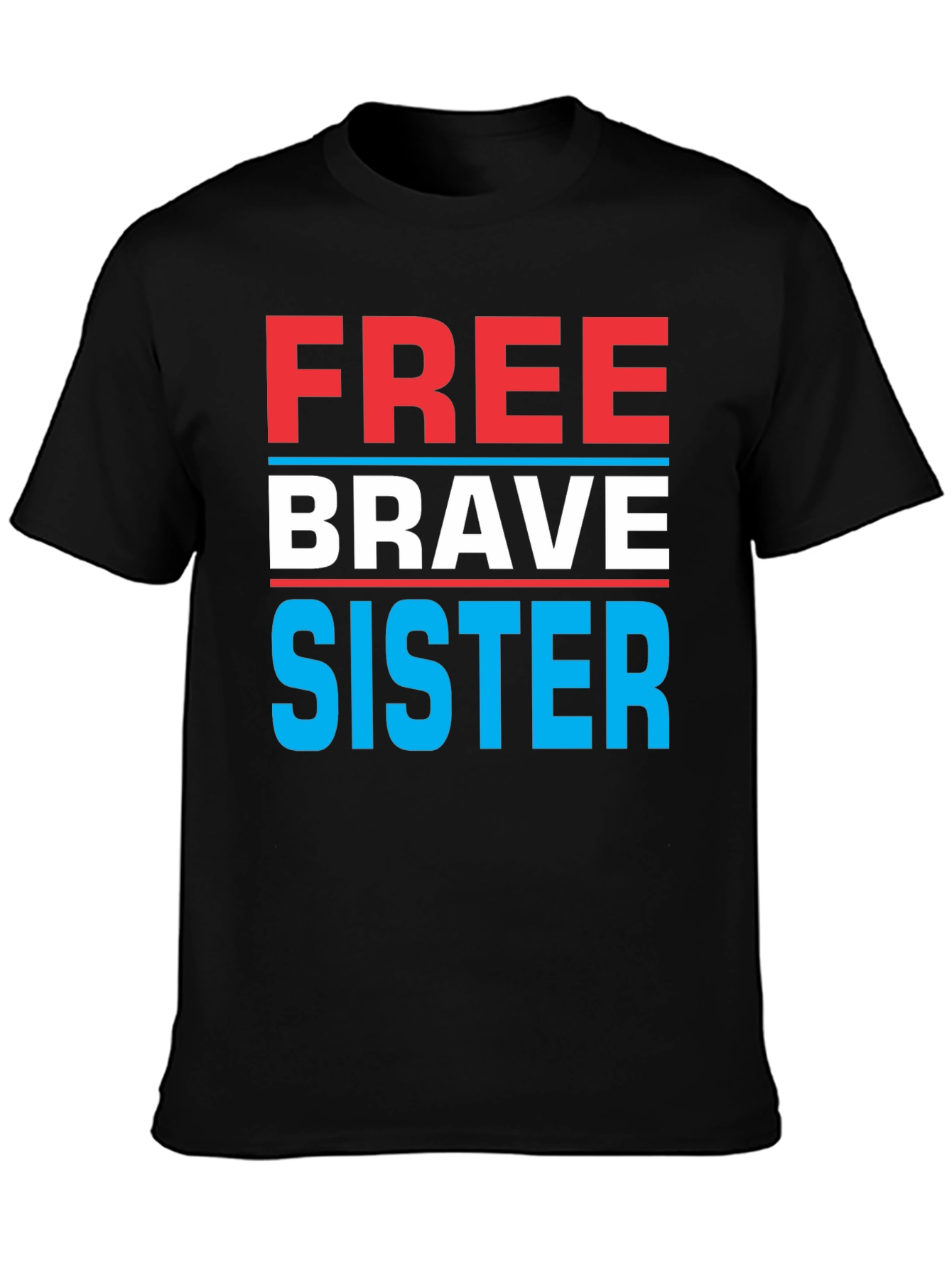 Free Brave Sister Graphic Tee