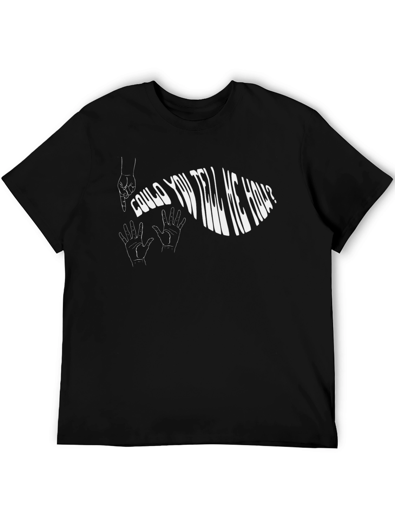 Could You Tell Me How? Graphic Tee