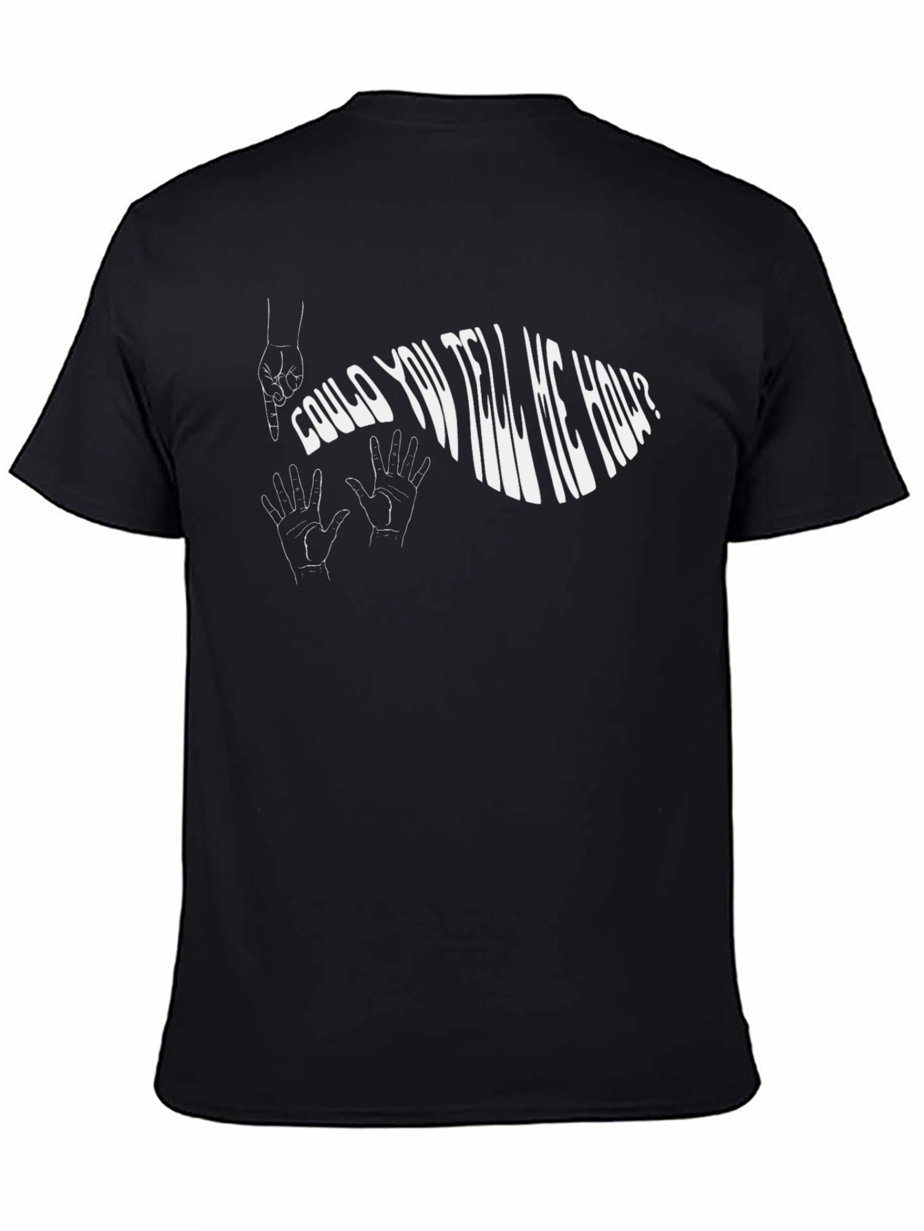 Could You Tell Me How? Graphic Tee