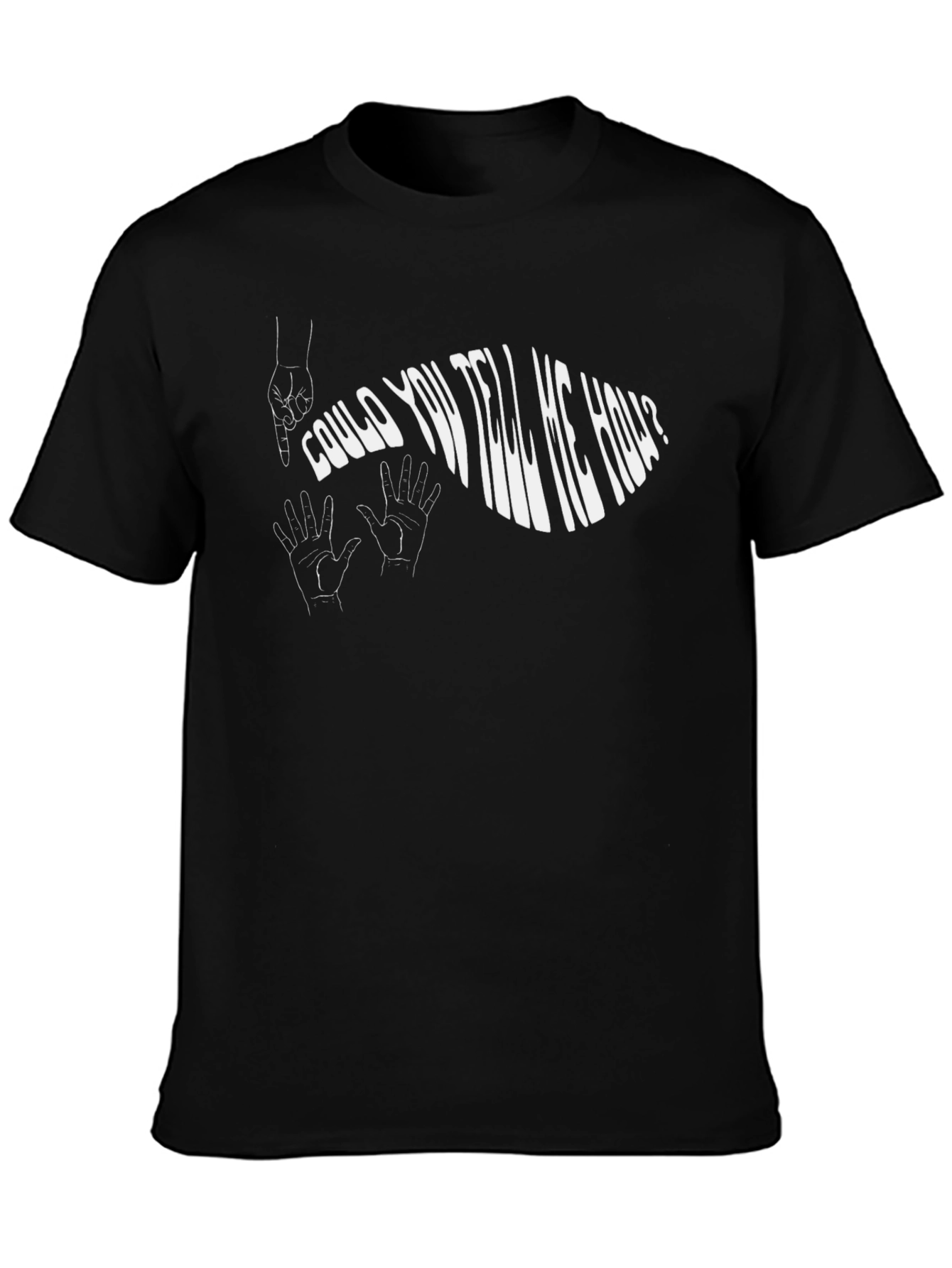 Could You Tell Me How? Graphic Tee