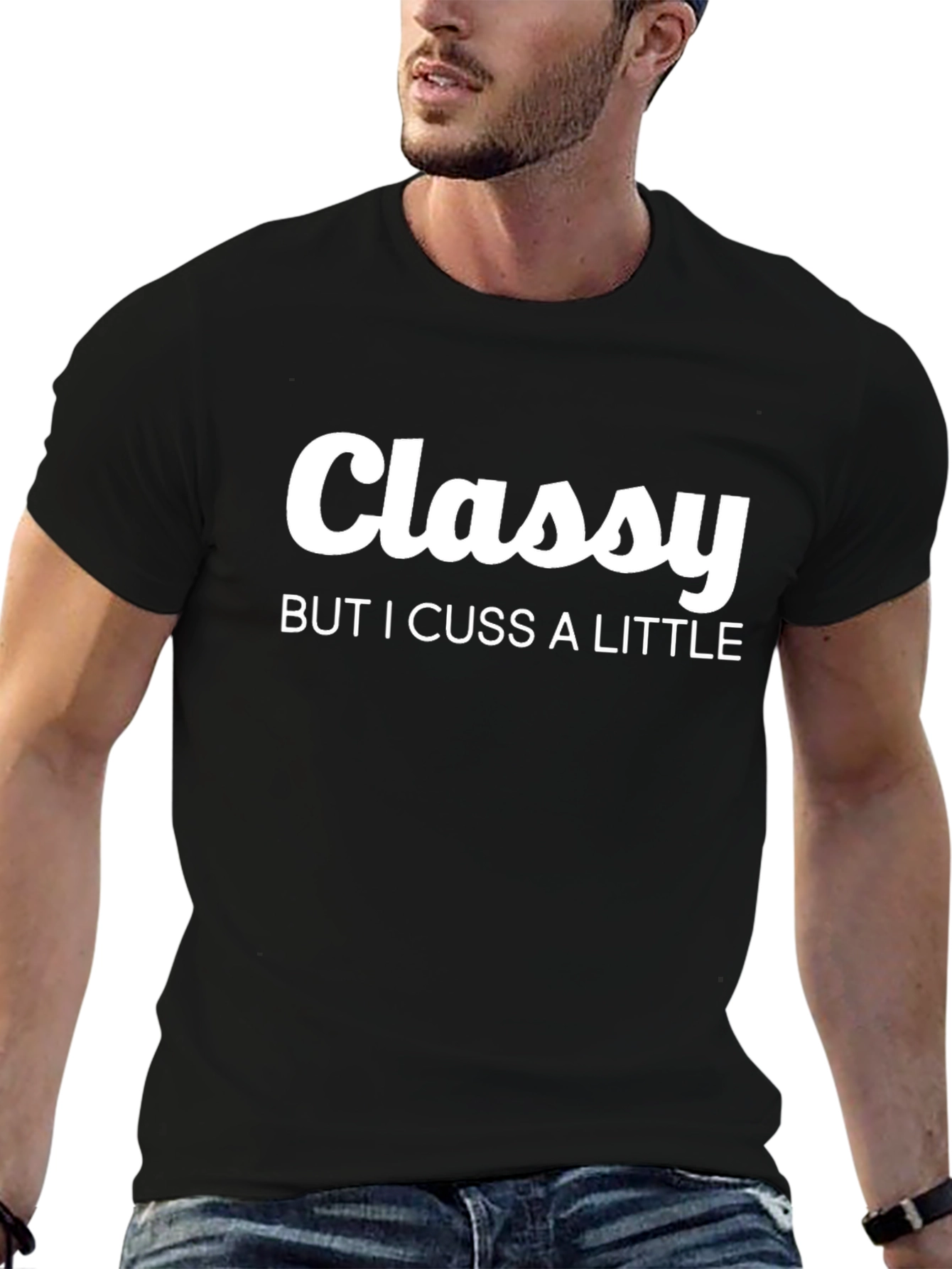 Classy But I Cuss A Little Black T-Shirt