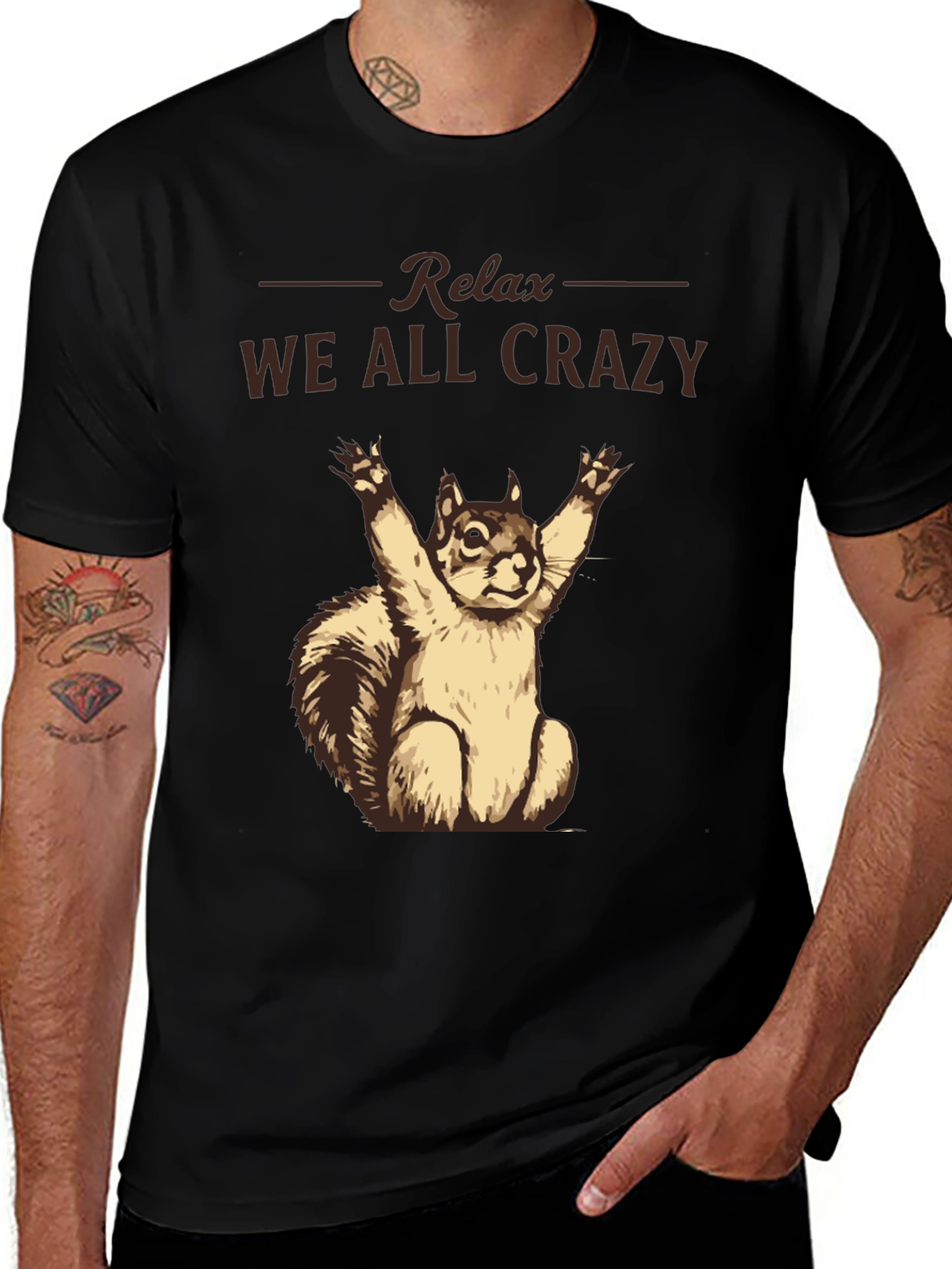 Relax We All Crazy T-Shirt Funny Squirrel Tee