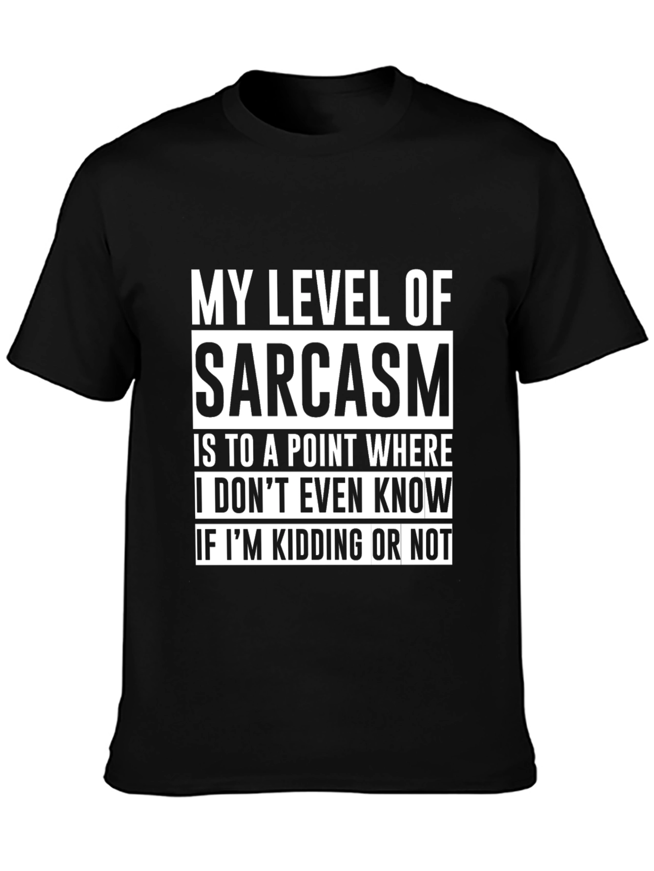 Sarcasm Level T-Shirt - Funny Graphic Tee
