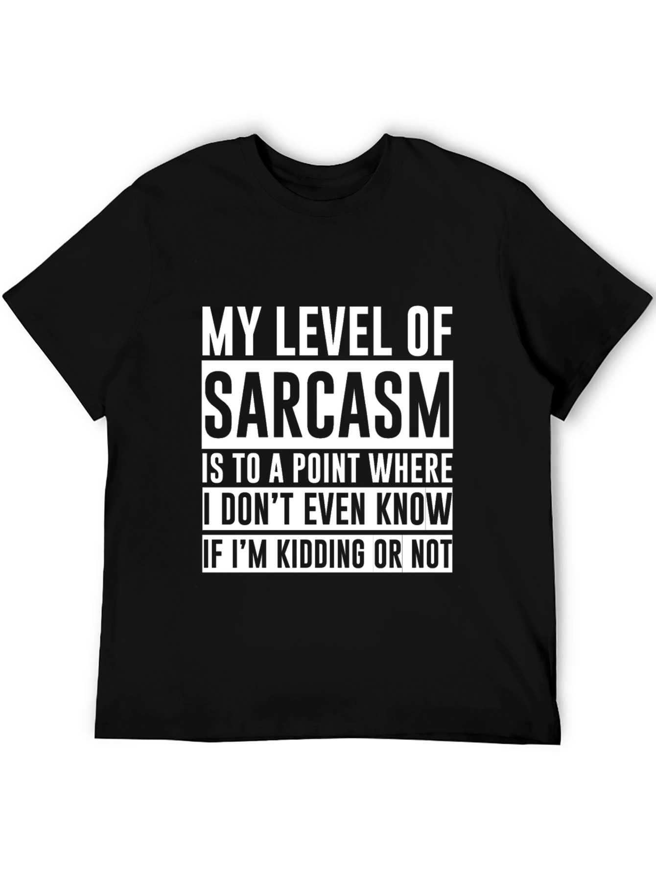 Sarcasm Level T-Shirt - Funny Graphic Tee