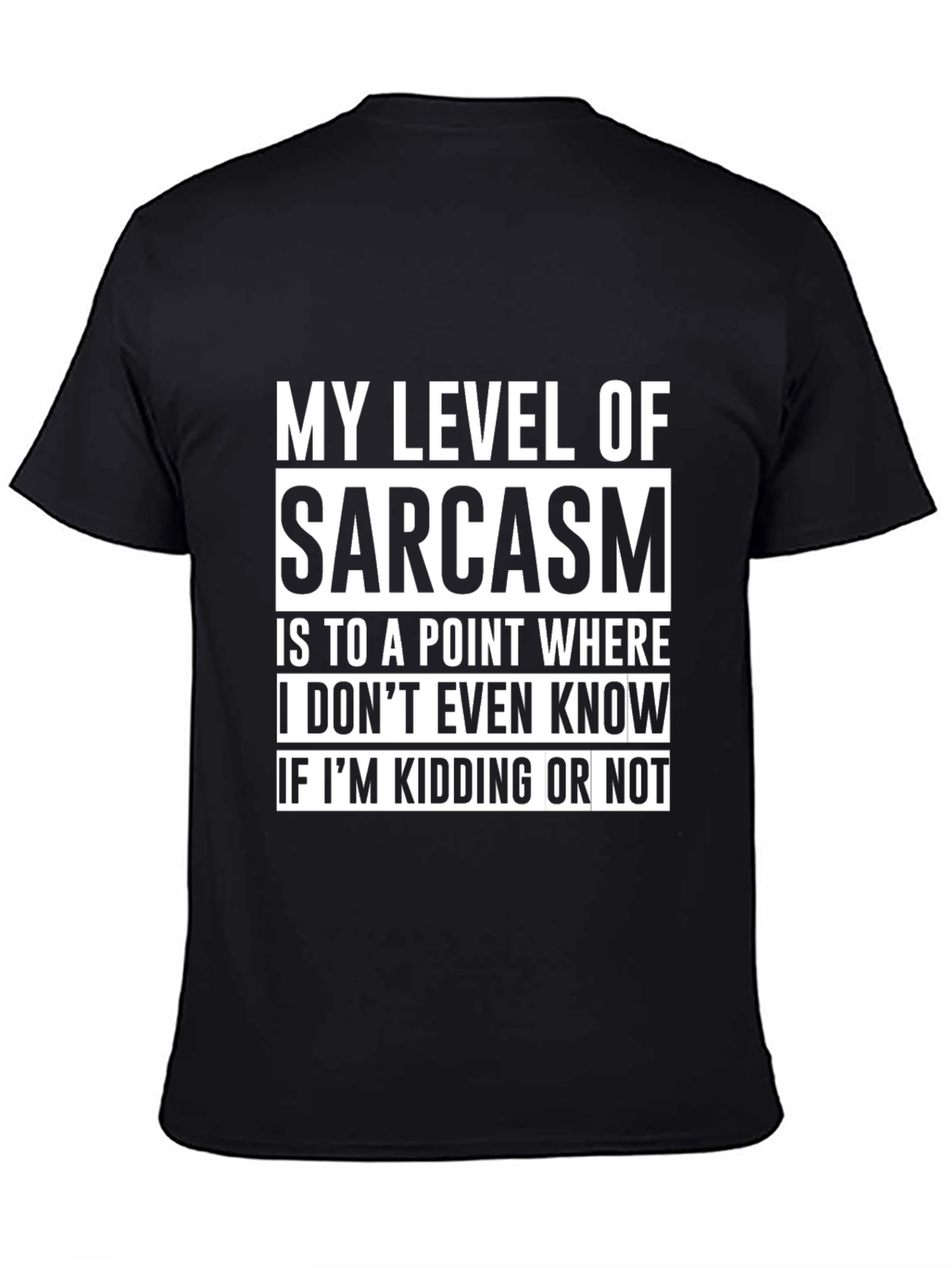 Sarcasm Level T-Shirt - Funny Graphic Tee