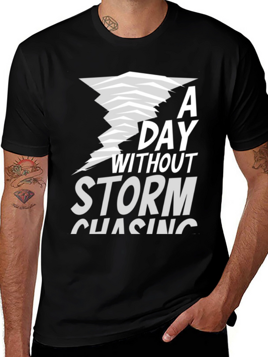 Storm Chasing Graphic Tee - Weather Enthusiast Shirt