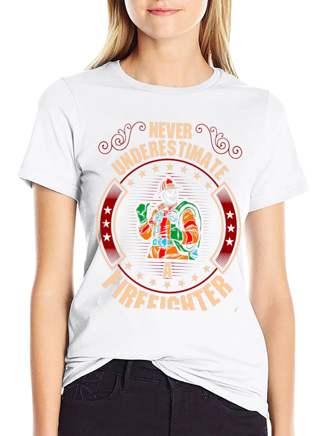Never Underestimate A Firefighter T-Shirt