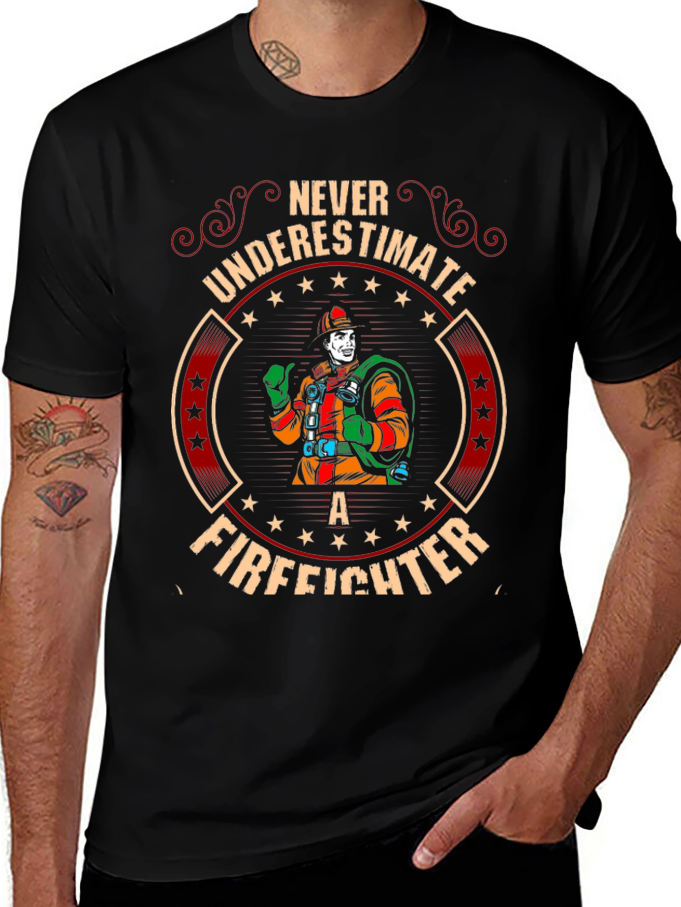 Never Underestimate A Firefighter T-Shirt