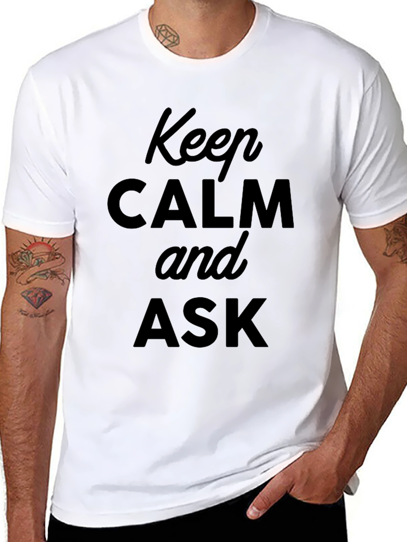 Keep Calm and Ask Black T-Shirt