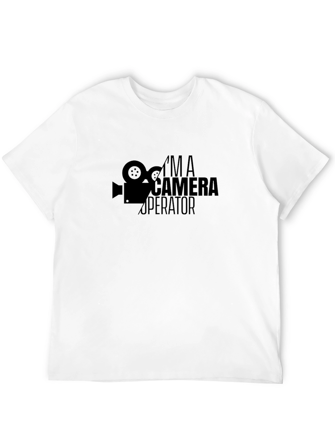 Im A Camera Operator - Crew T-Shirt