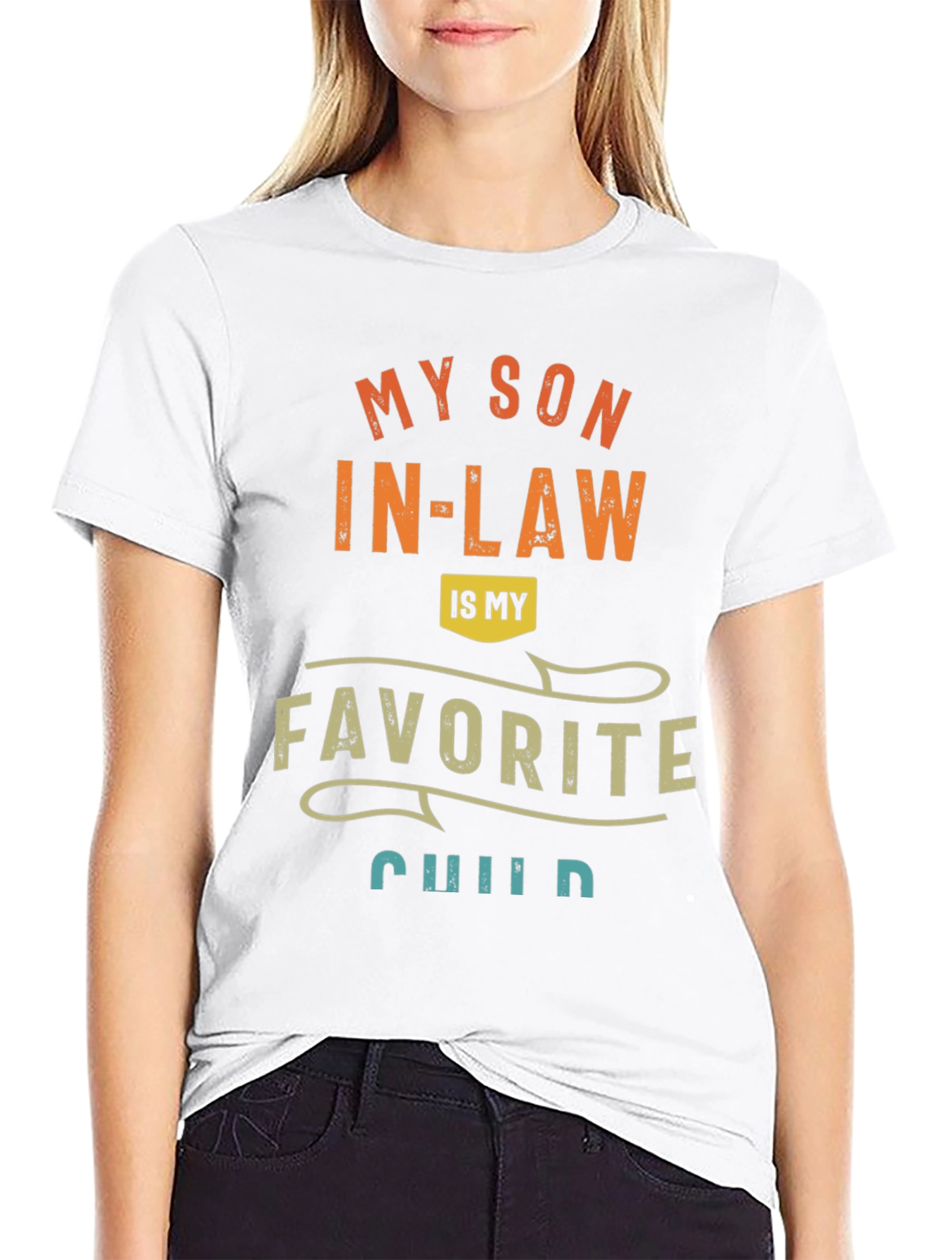 Funny My Son In-Law Favorite Child Graphic Tee